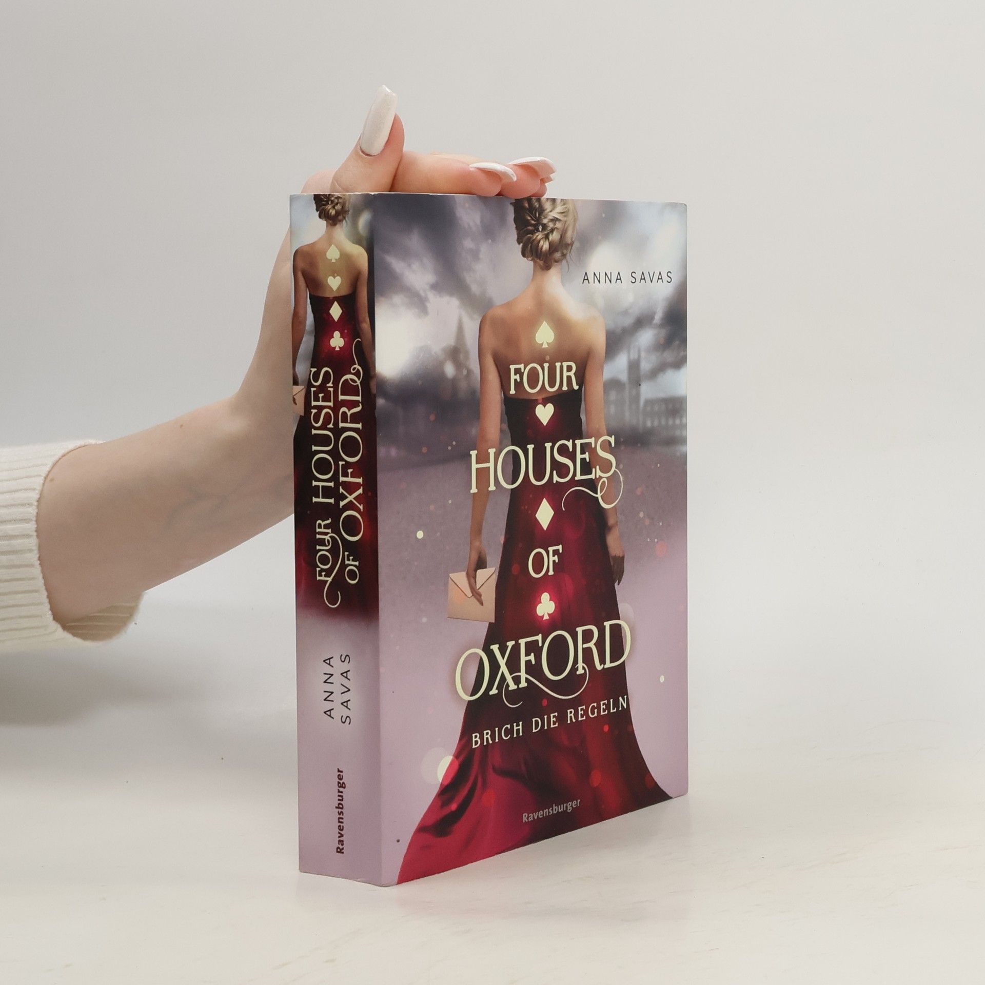 Anna Savas Four houses of Oxford - Brich die regeln