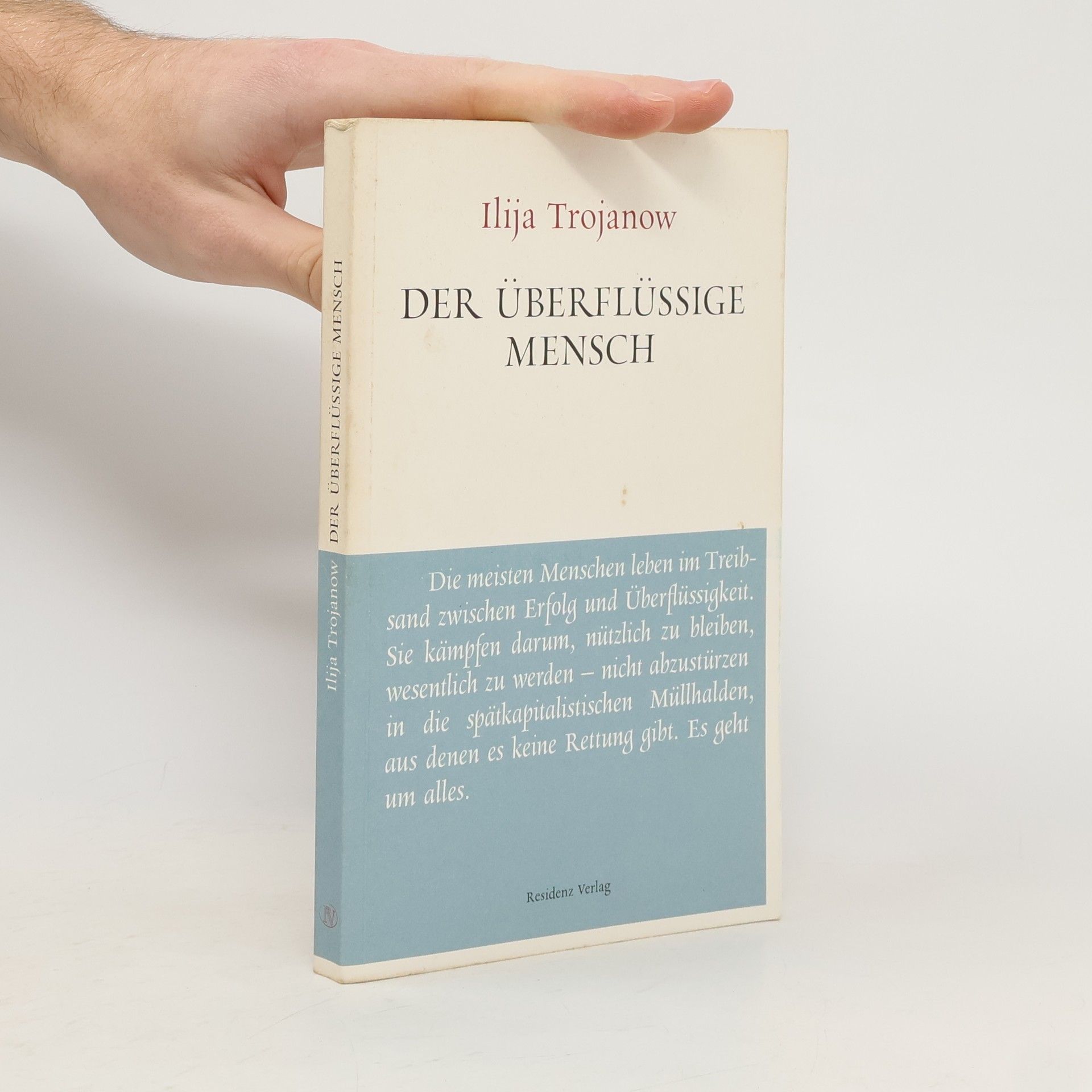 Ilija Trojanow Der überflüssige Mensch