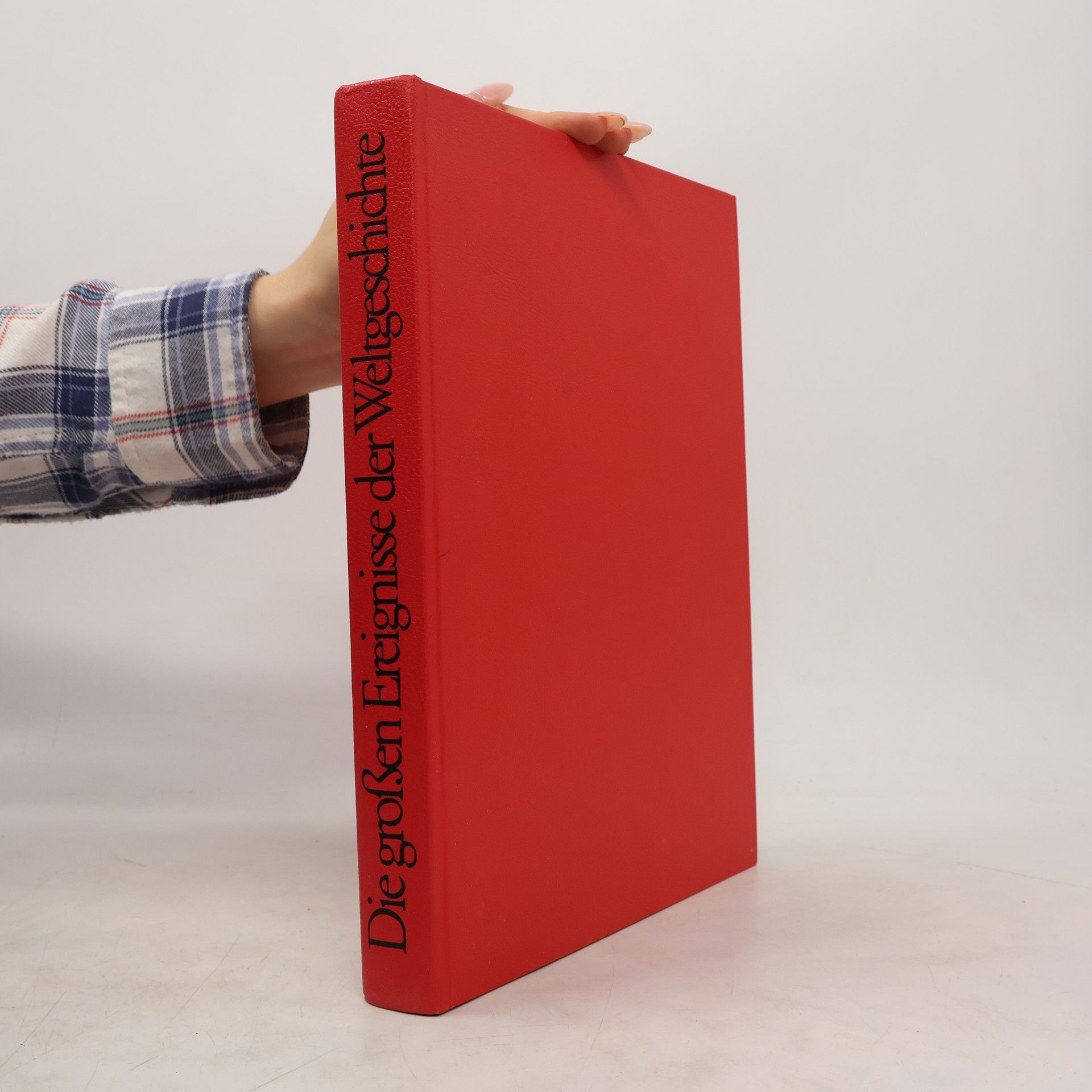 Die großen Ereignisse der Weltgeschichte