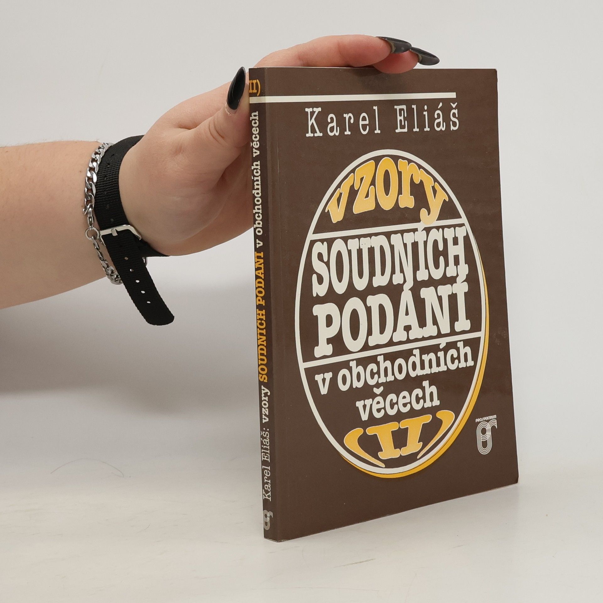 Karel Eliáš Vzory soudních podání v obchodních věcech II. díl