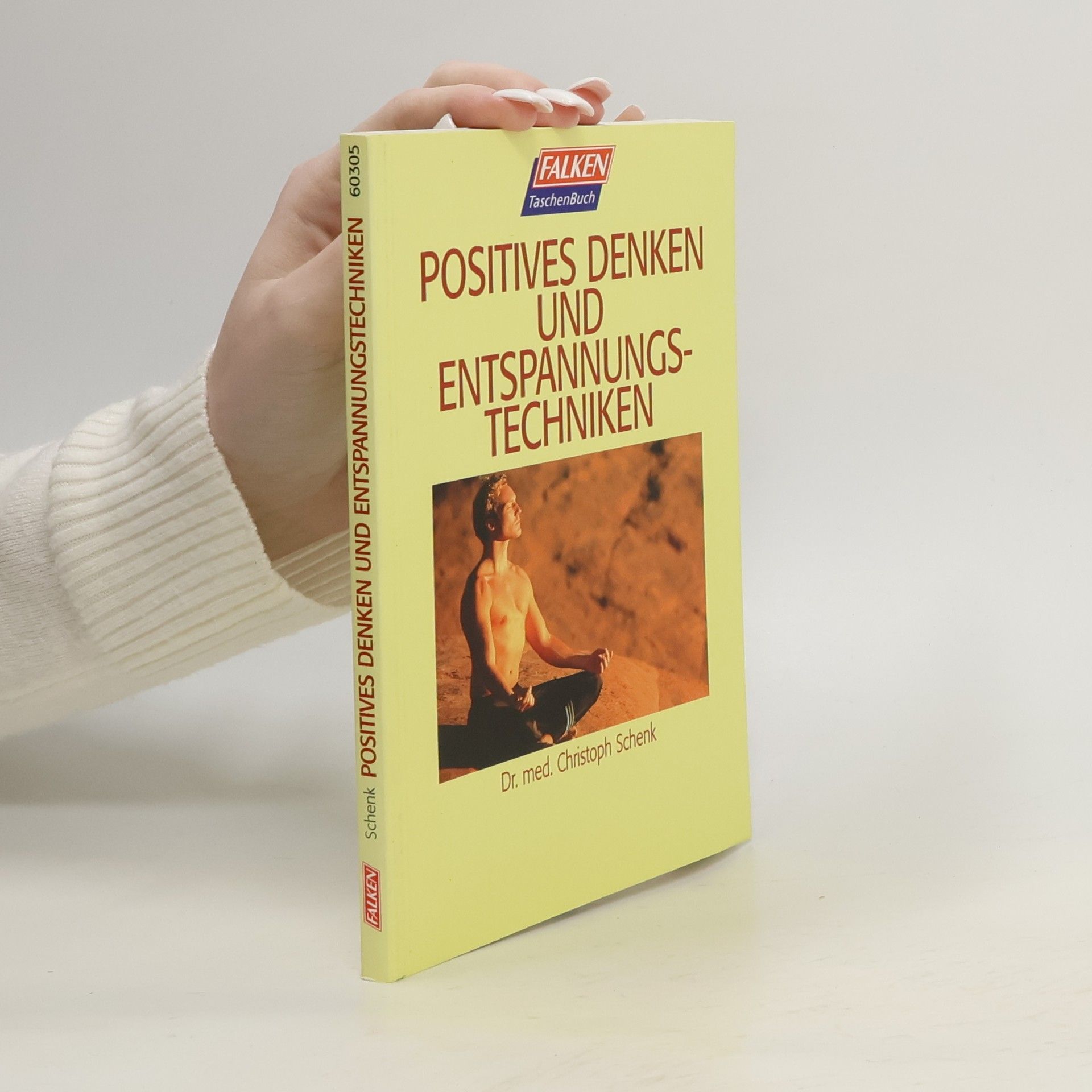 Positives Denken und Entspannungstechniken