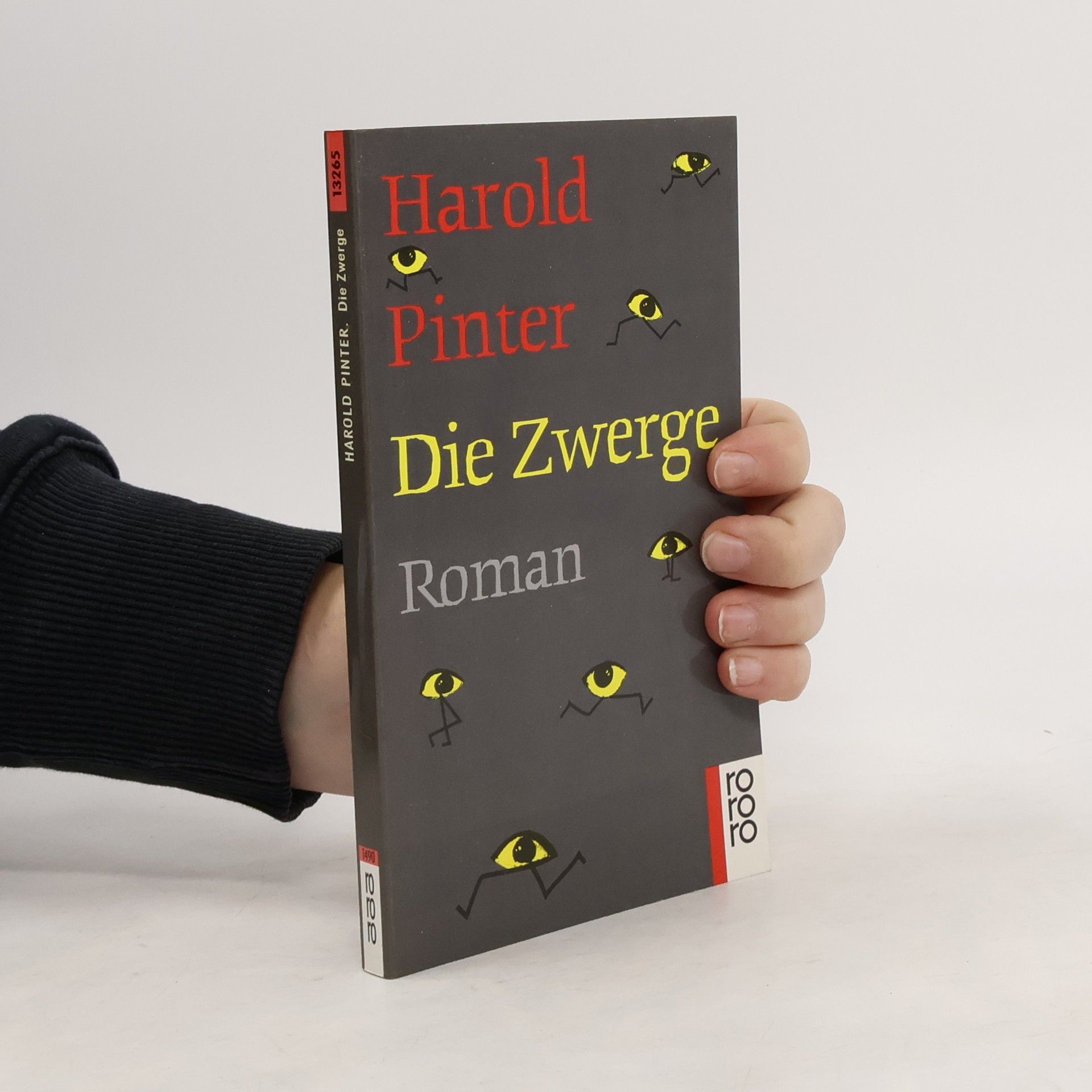 Harold Pinter Die Zwerge: Roman