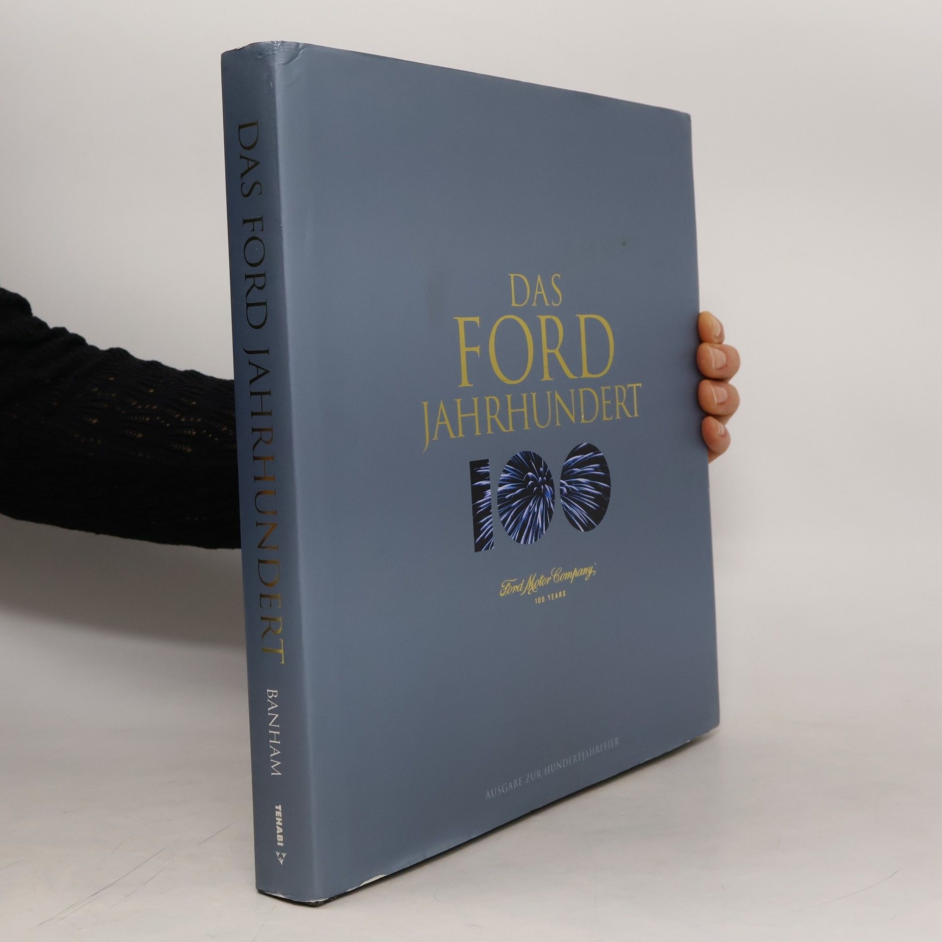 Autorenkollektiv Das Ford Jahrhundert