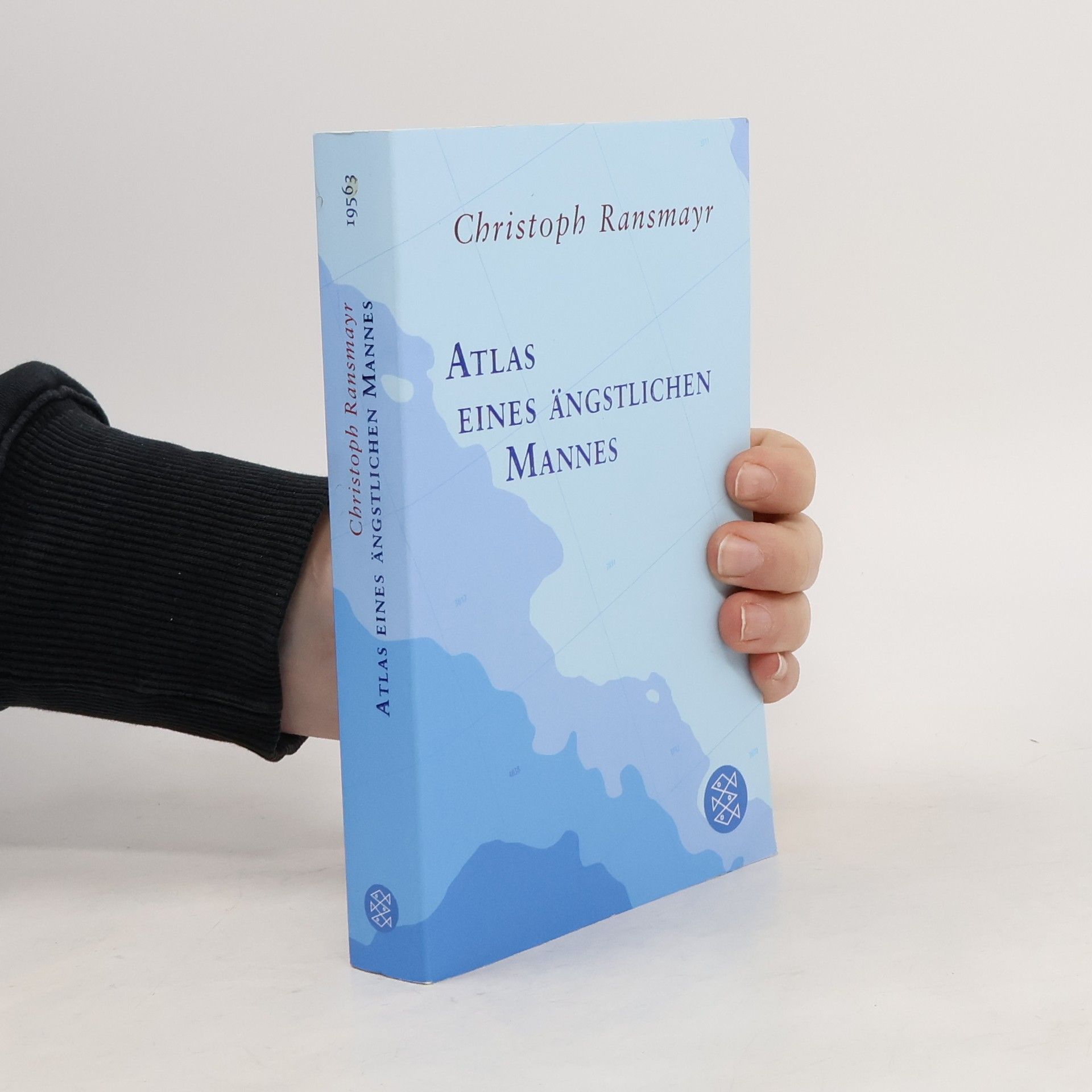 Christoph Ransmayr Atlas eines ängstlichen Mannes