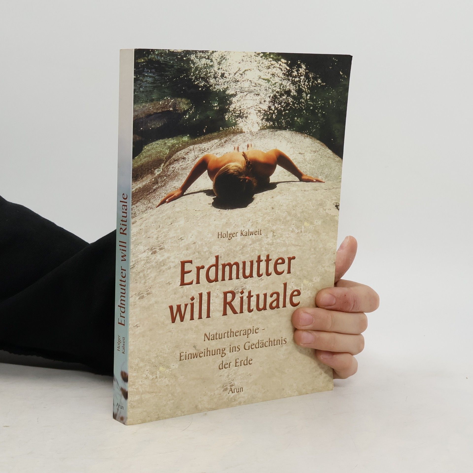 Holger Kalweit Erdmutter will Rituale