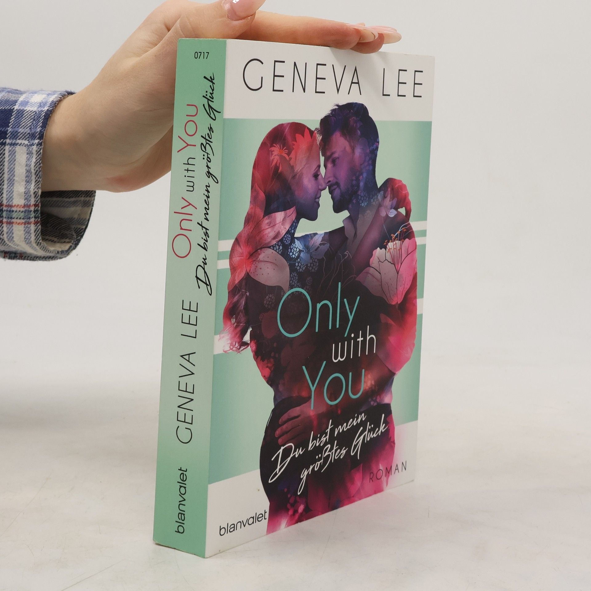 Geneva Lee Only with you - Du bist mein größtes Glück