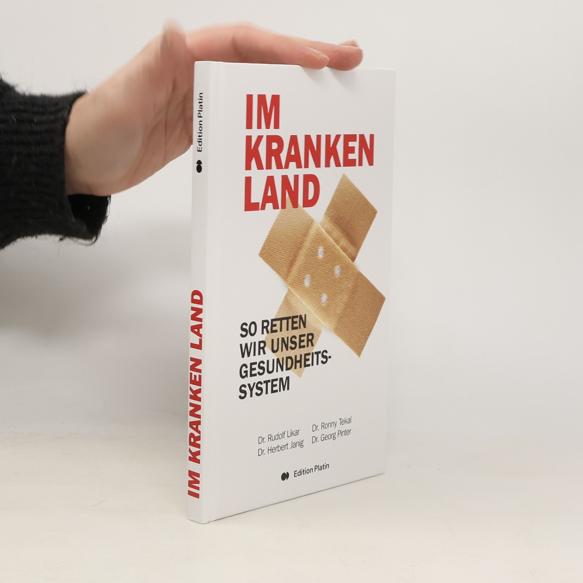 Im kranken Land. So retten wir das Gesundheitssystem