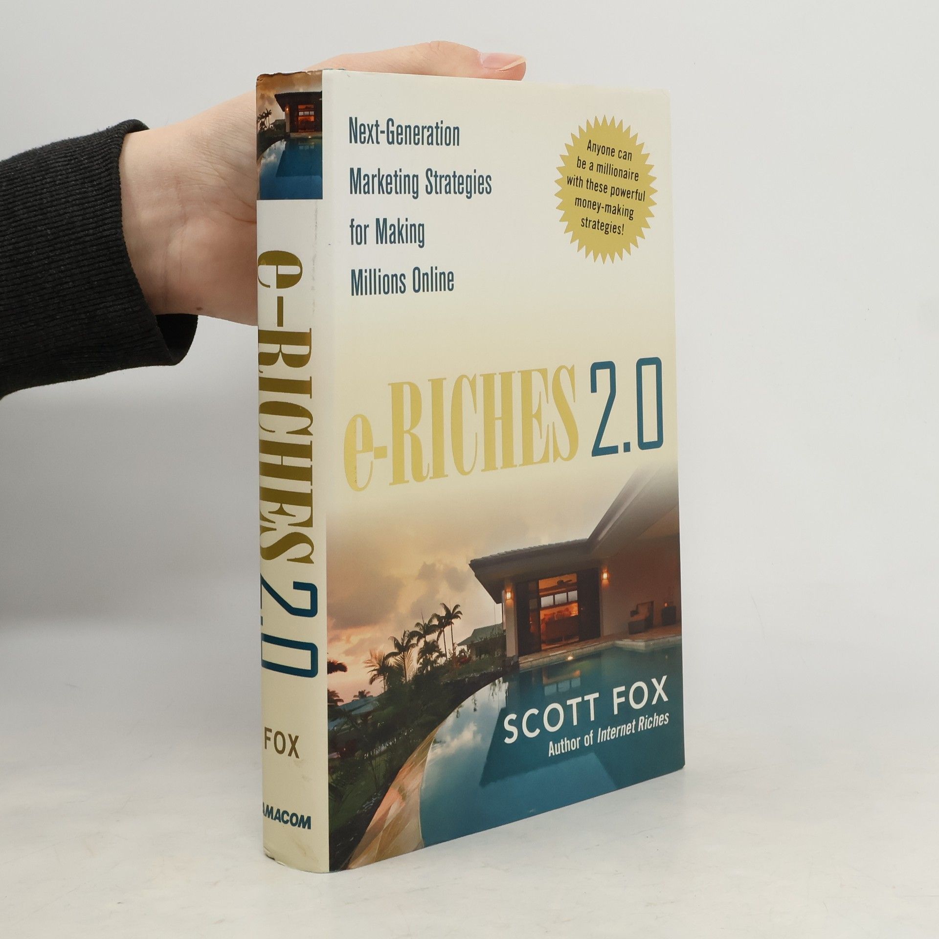 Scott C. Fox e-Riches 2.0