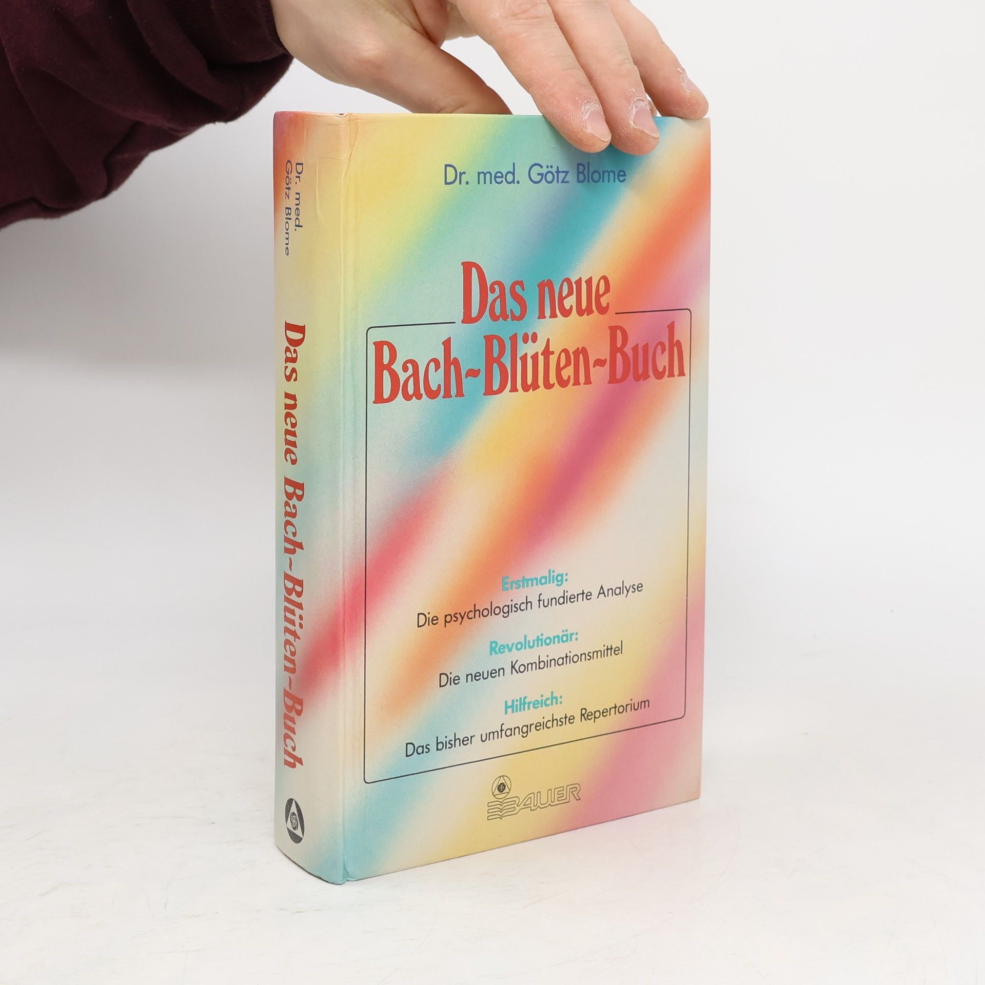 Götz Blome Das neue Bach-Blüten-Buch