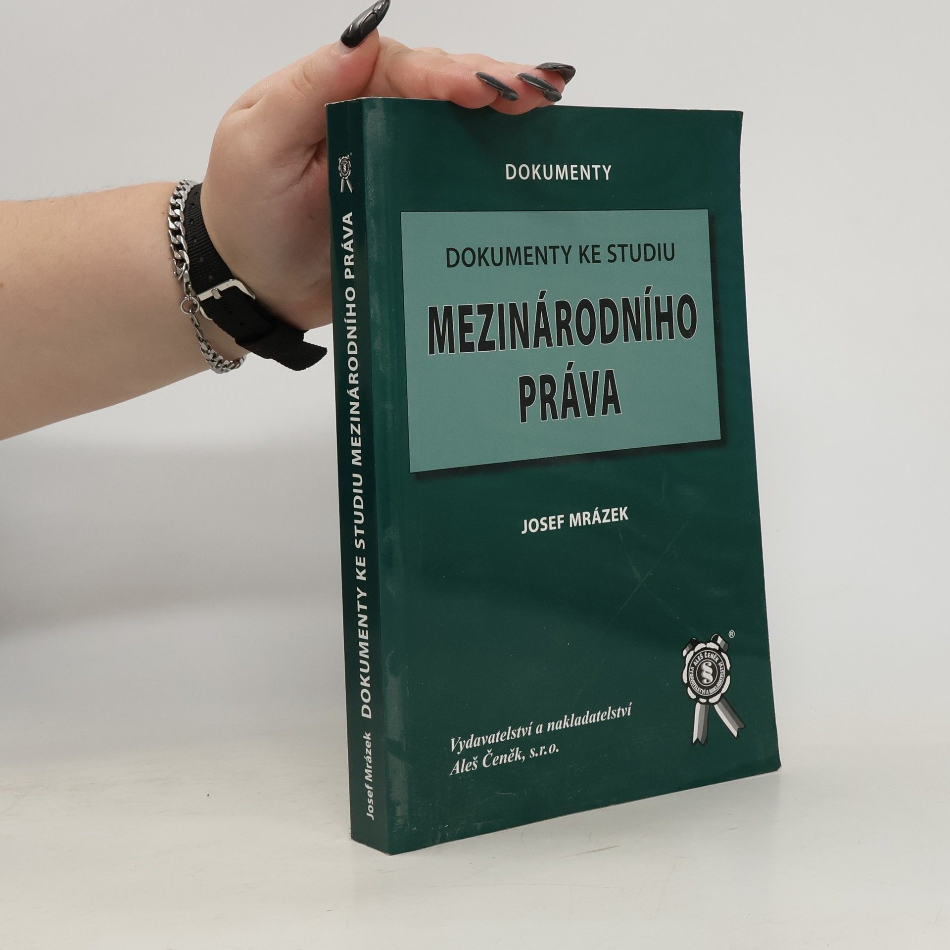 Josef Mrázek Dokumenty ke studiu mezinárodního práva