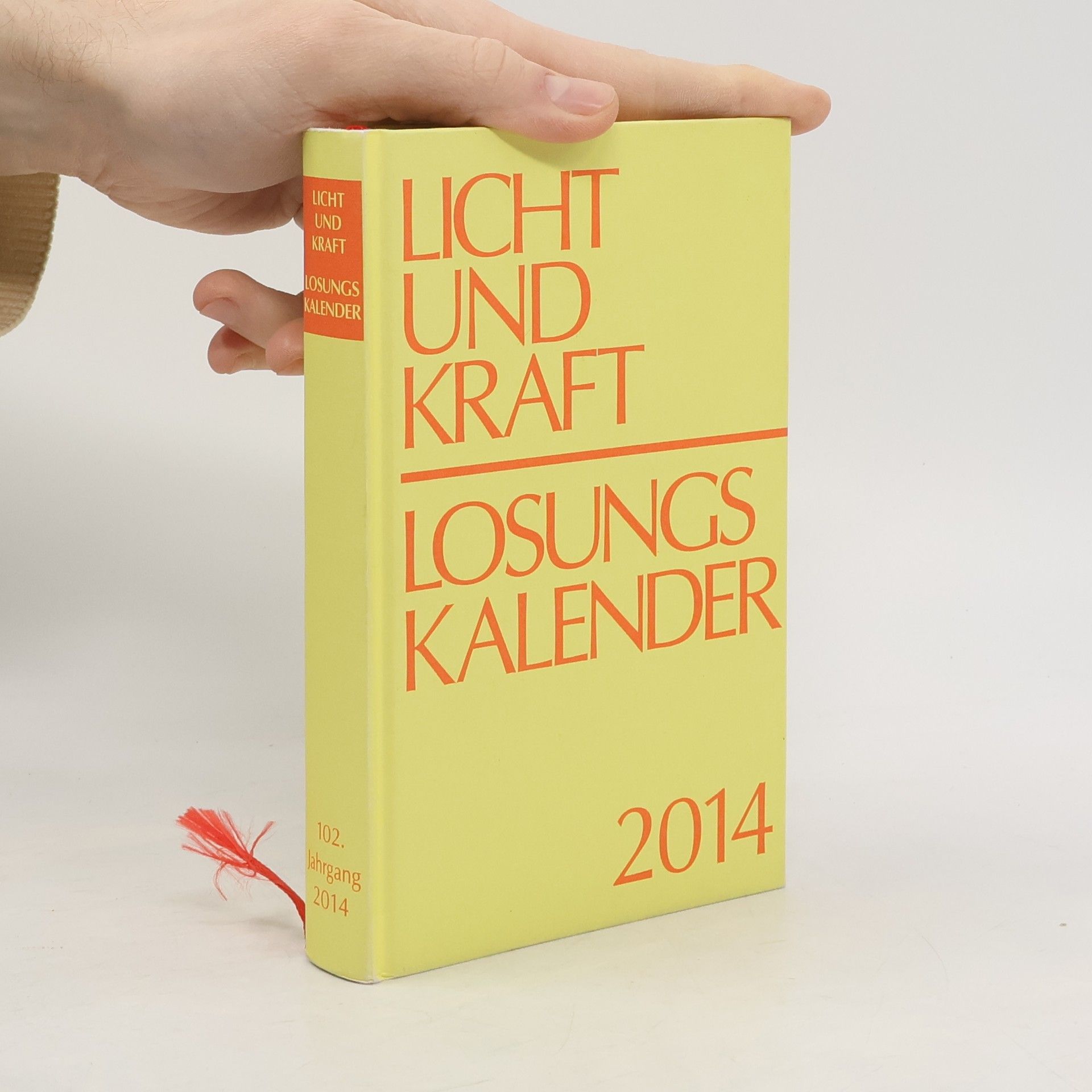 Kolektiv autorů Licht und Kraft Losungskalender