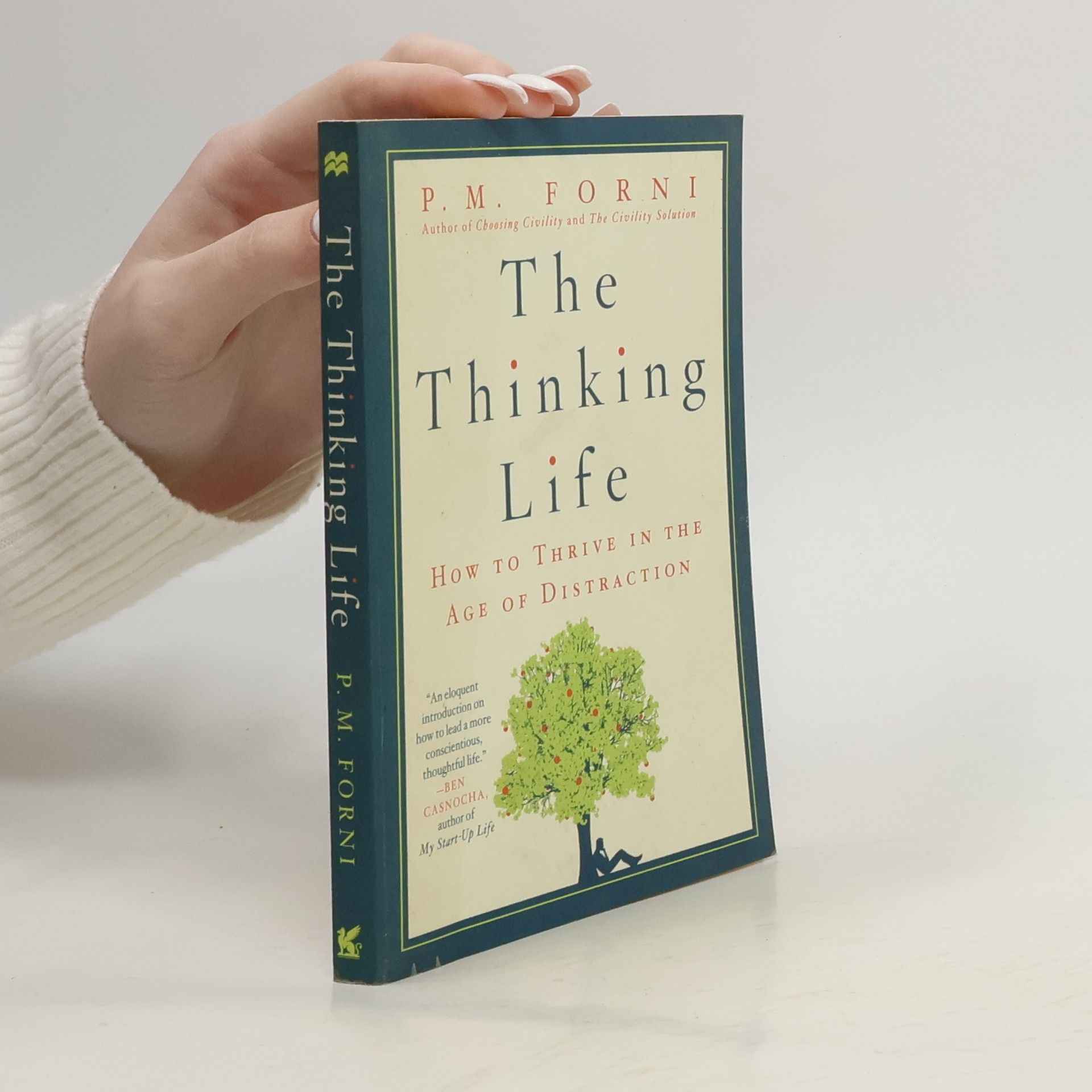 P. M. Forni The Thinking Life