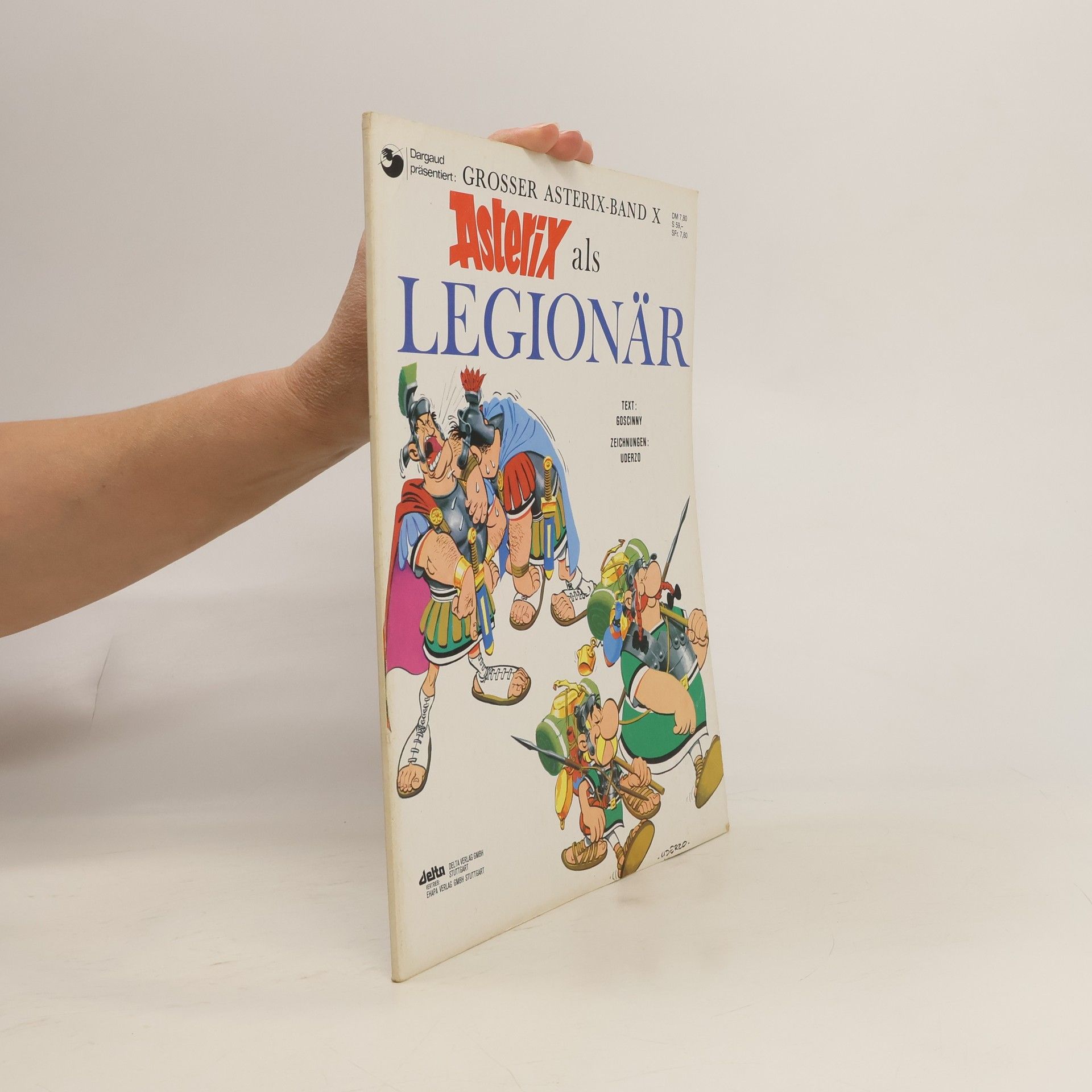 René Goscinny Grosser Asterix Band X. Asterix als Legionär