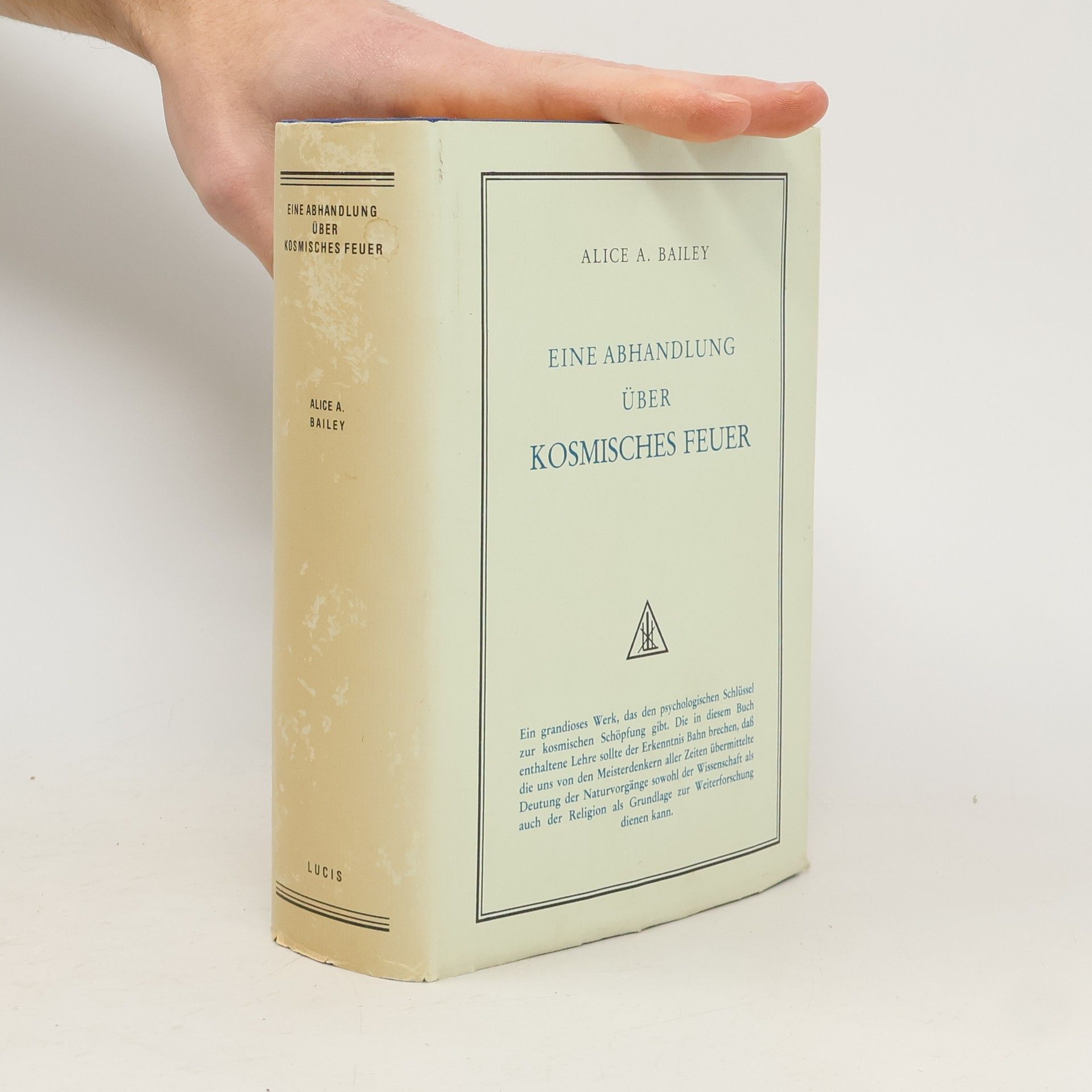 Alice Bailey Eine Abhandlung über kosmisches Feuer