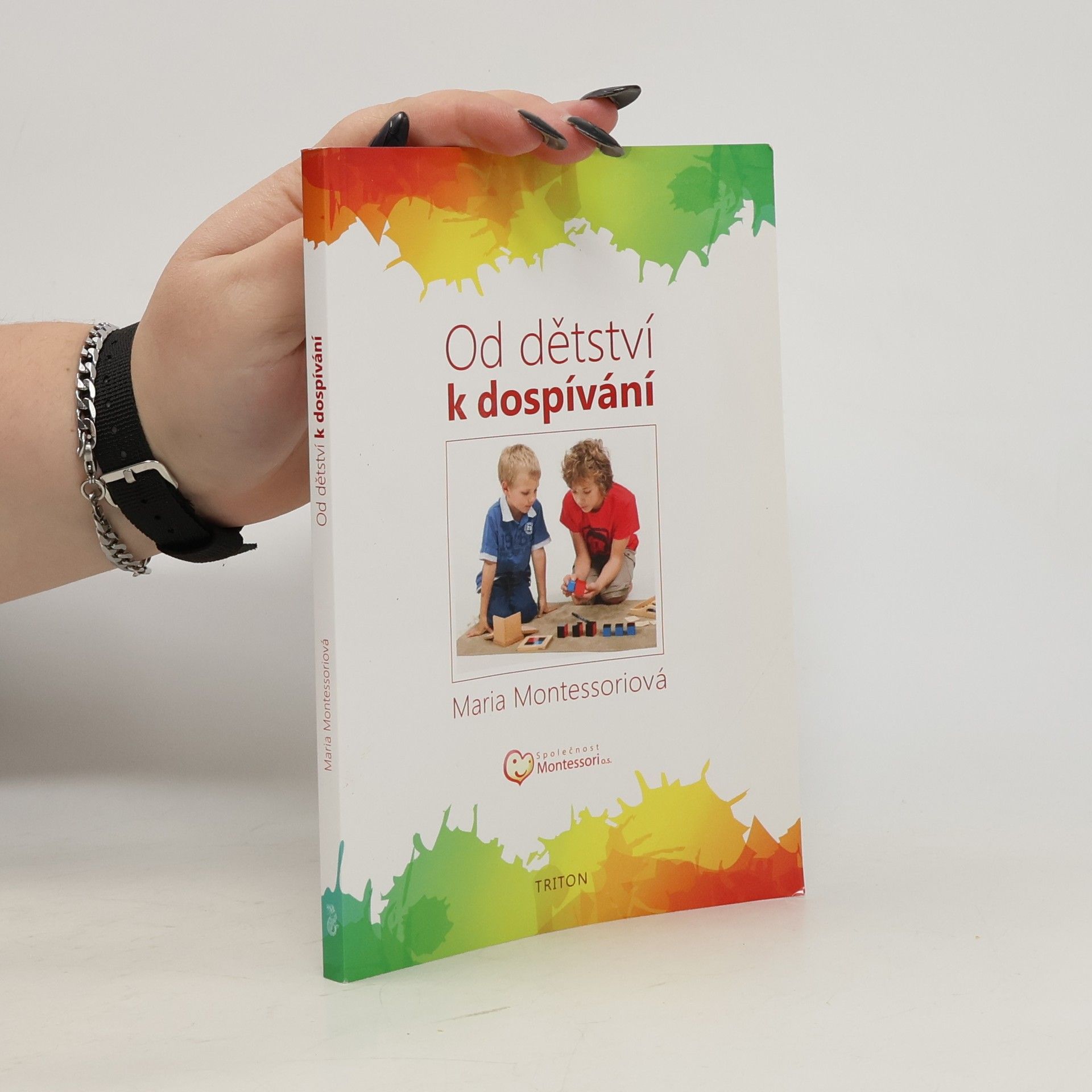 Maria Montessori Od dětství k dospívání