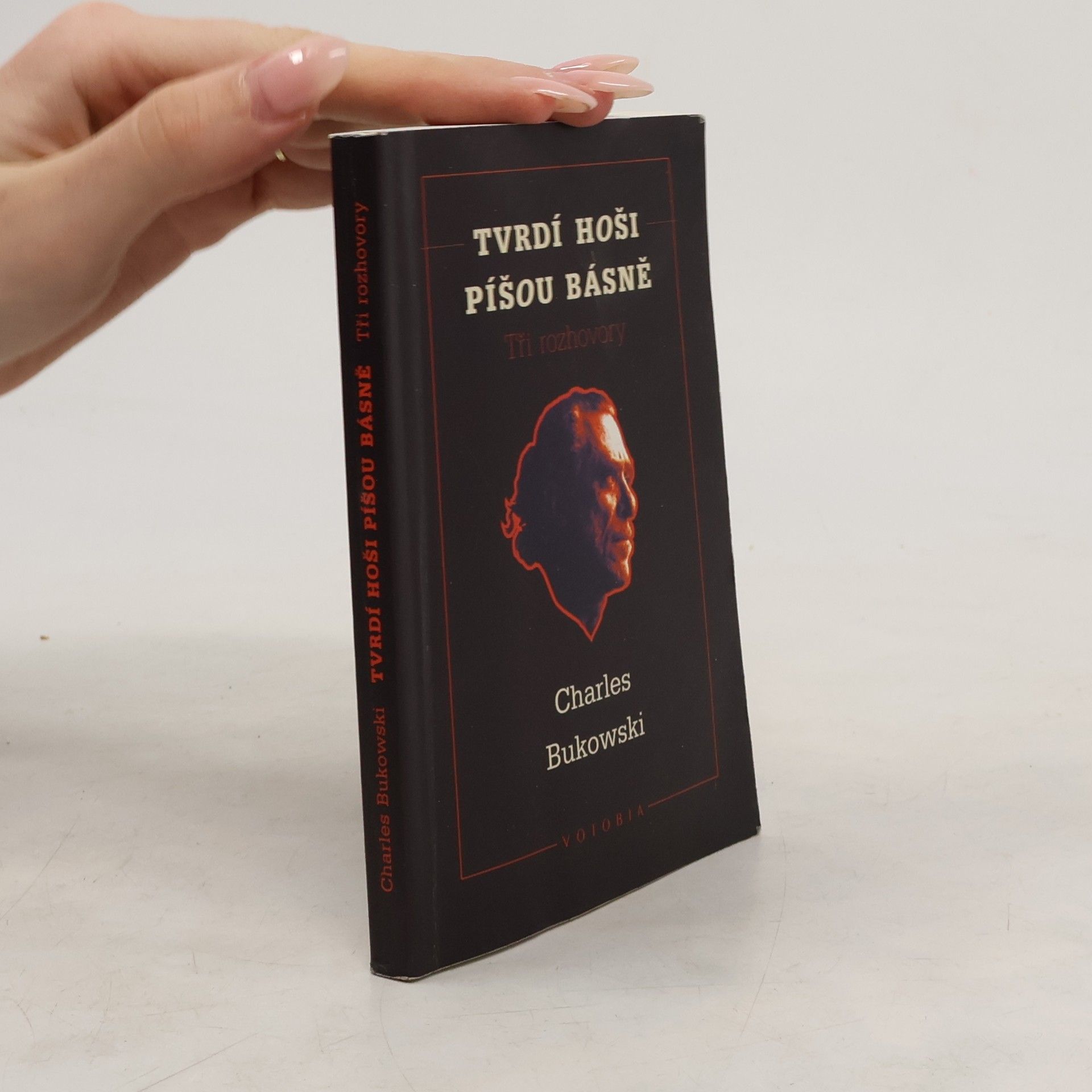 Charles Bukowski Tvrdí hoši píšou básně
