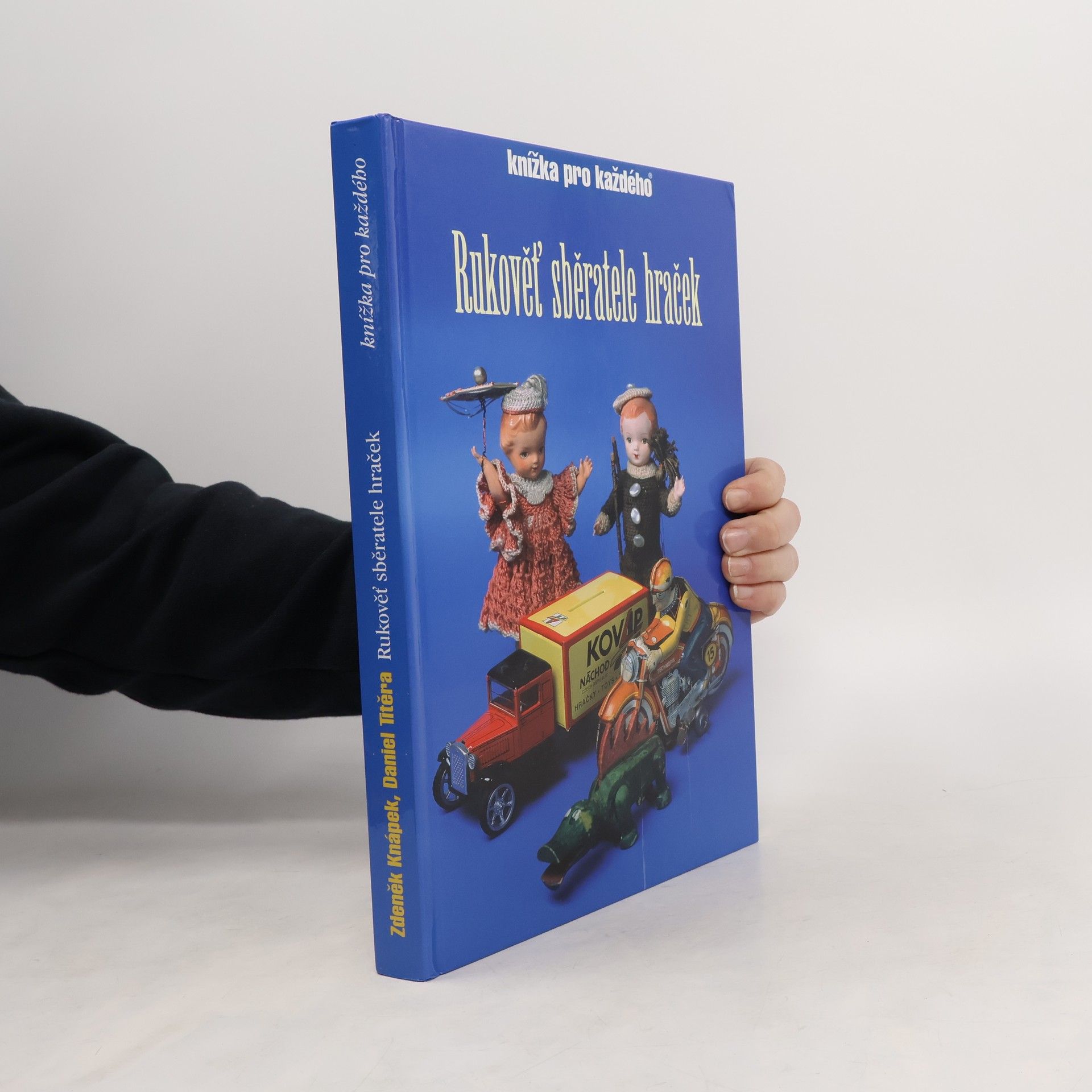 Collectif d'auteurs Rukověť sběratele hraček : katalog hraček