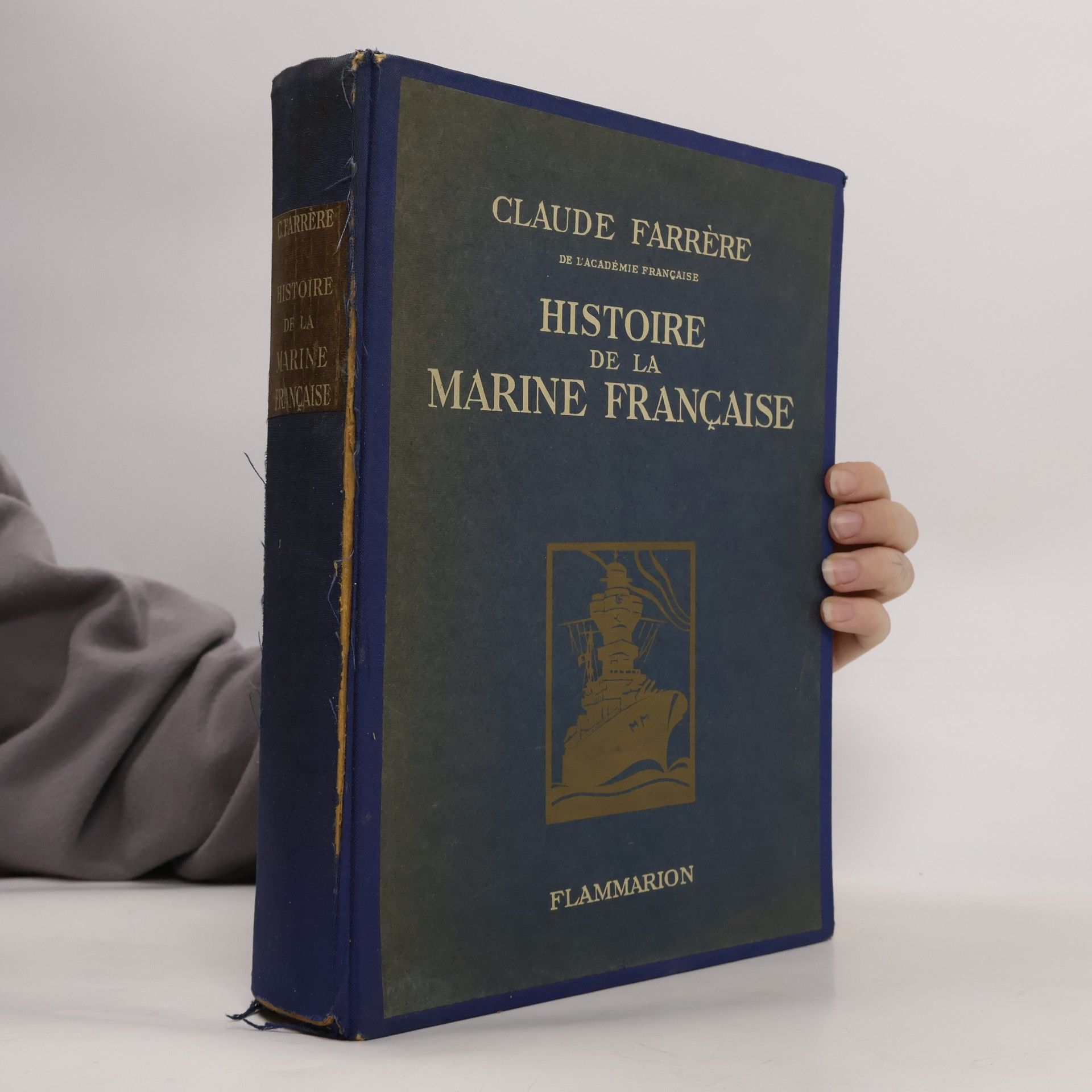 Claude Farrère Histoire de la Marine Française