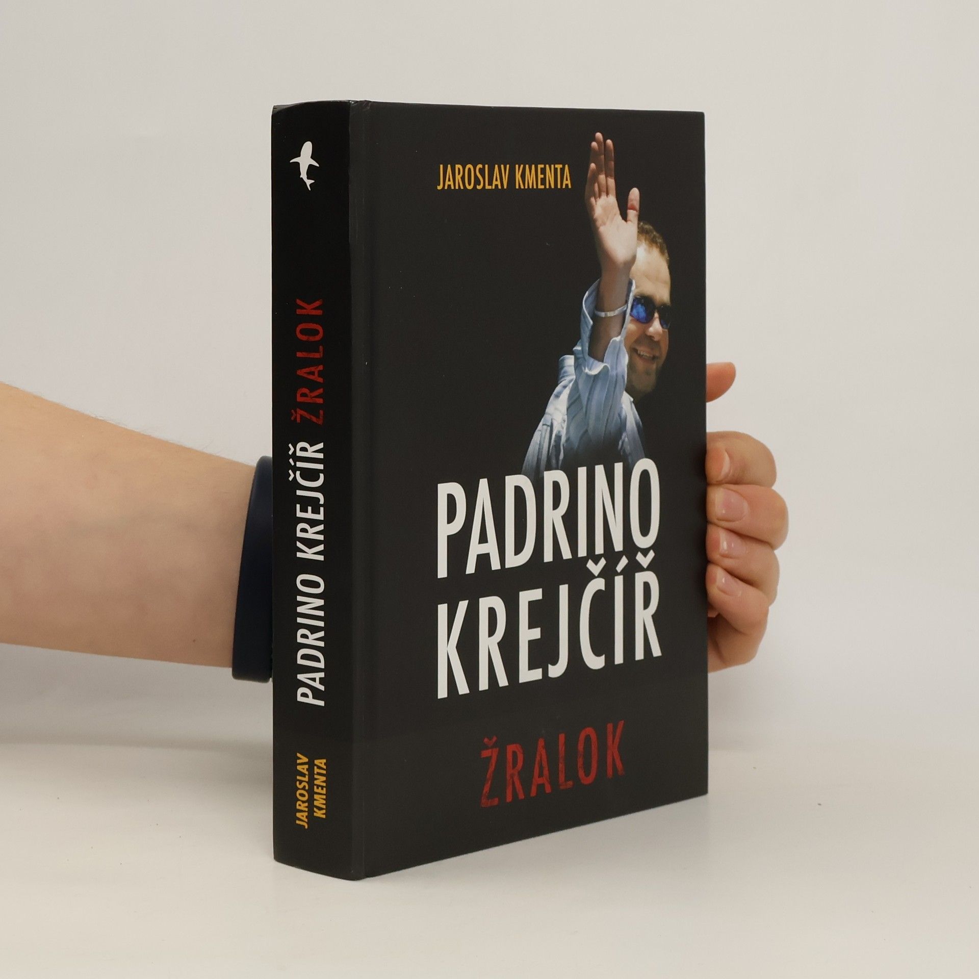 Jaroslav Kmenta Padrino Krejčíř. Žralok