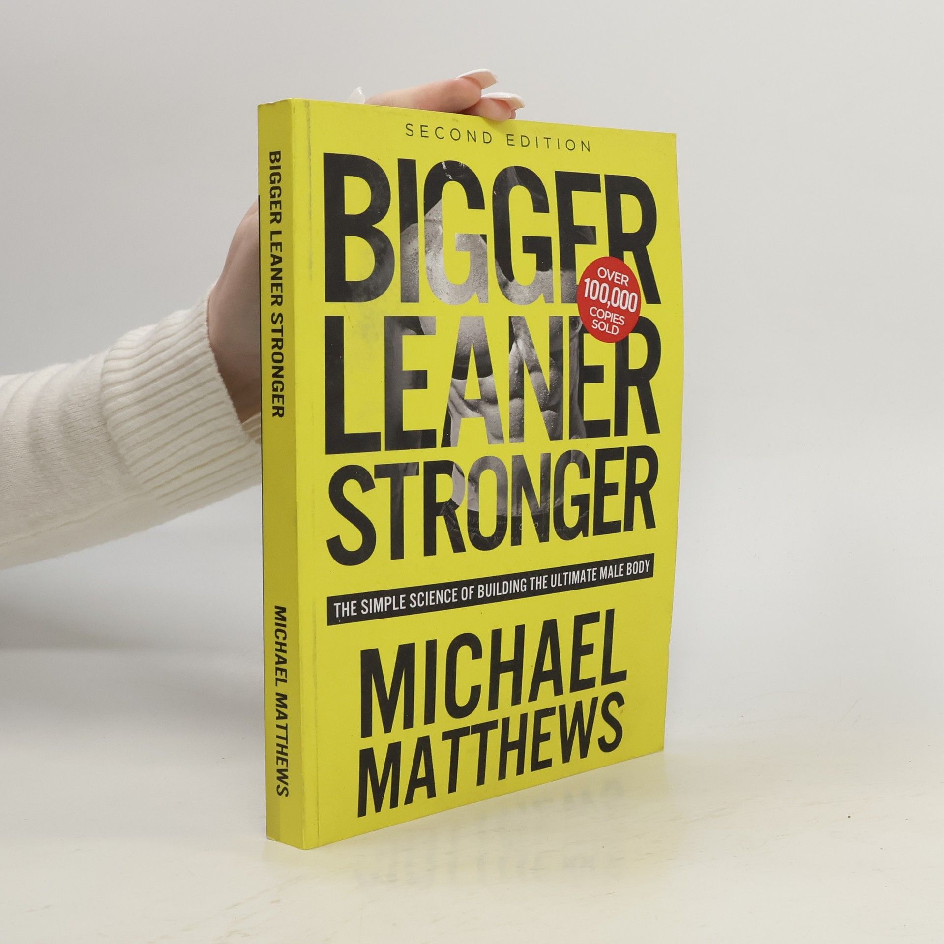 Michael Matthews Bigger Leaner Stronger