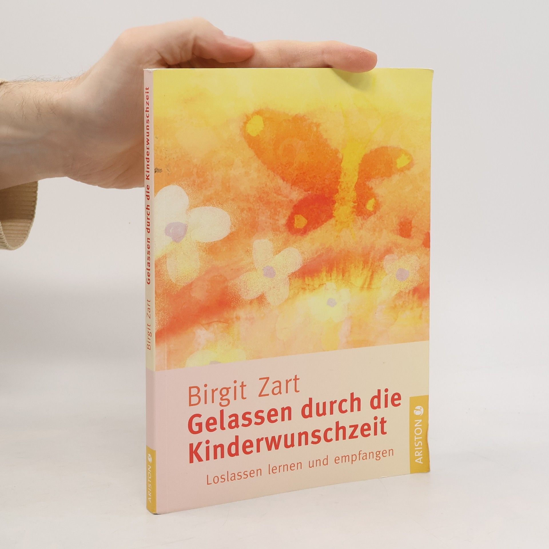 Birgit Zart Gelassen durch die Kinderwunschzeit