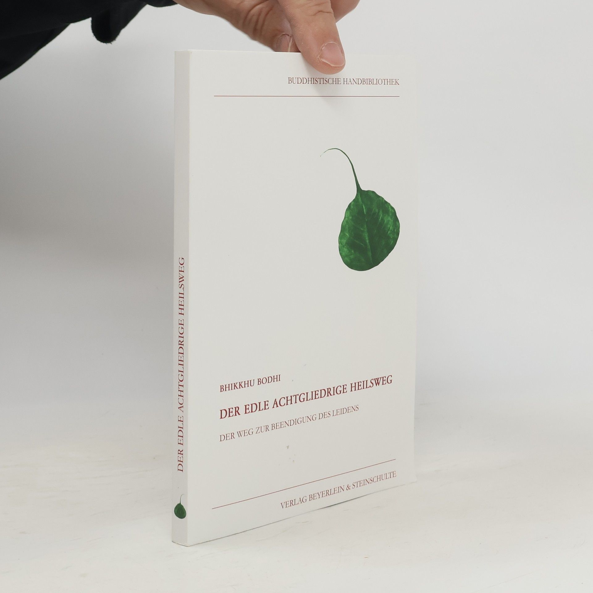 Der edle achtgliedrige Heilsweg