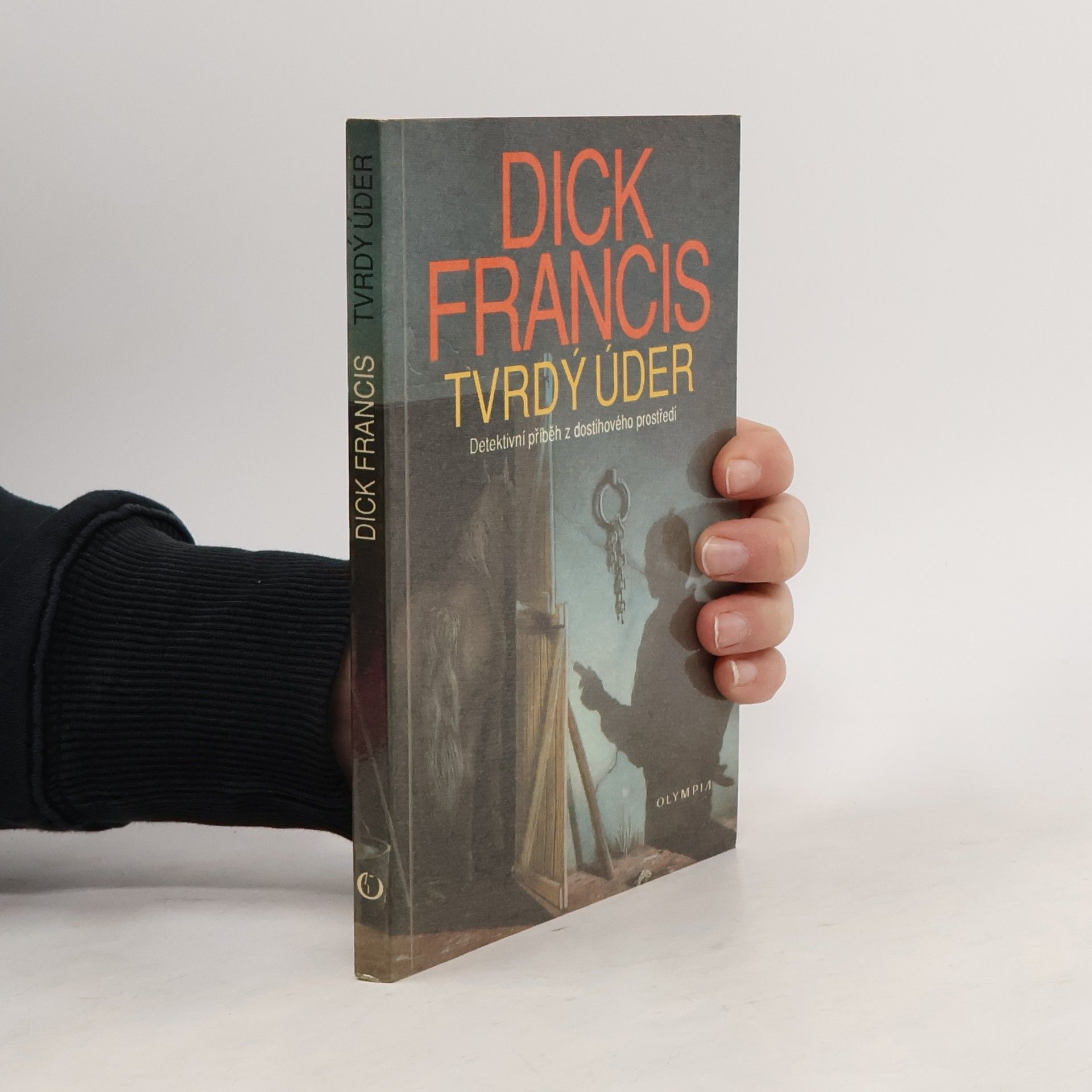 Dick Francis Tvrdý úder