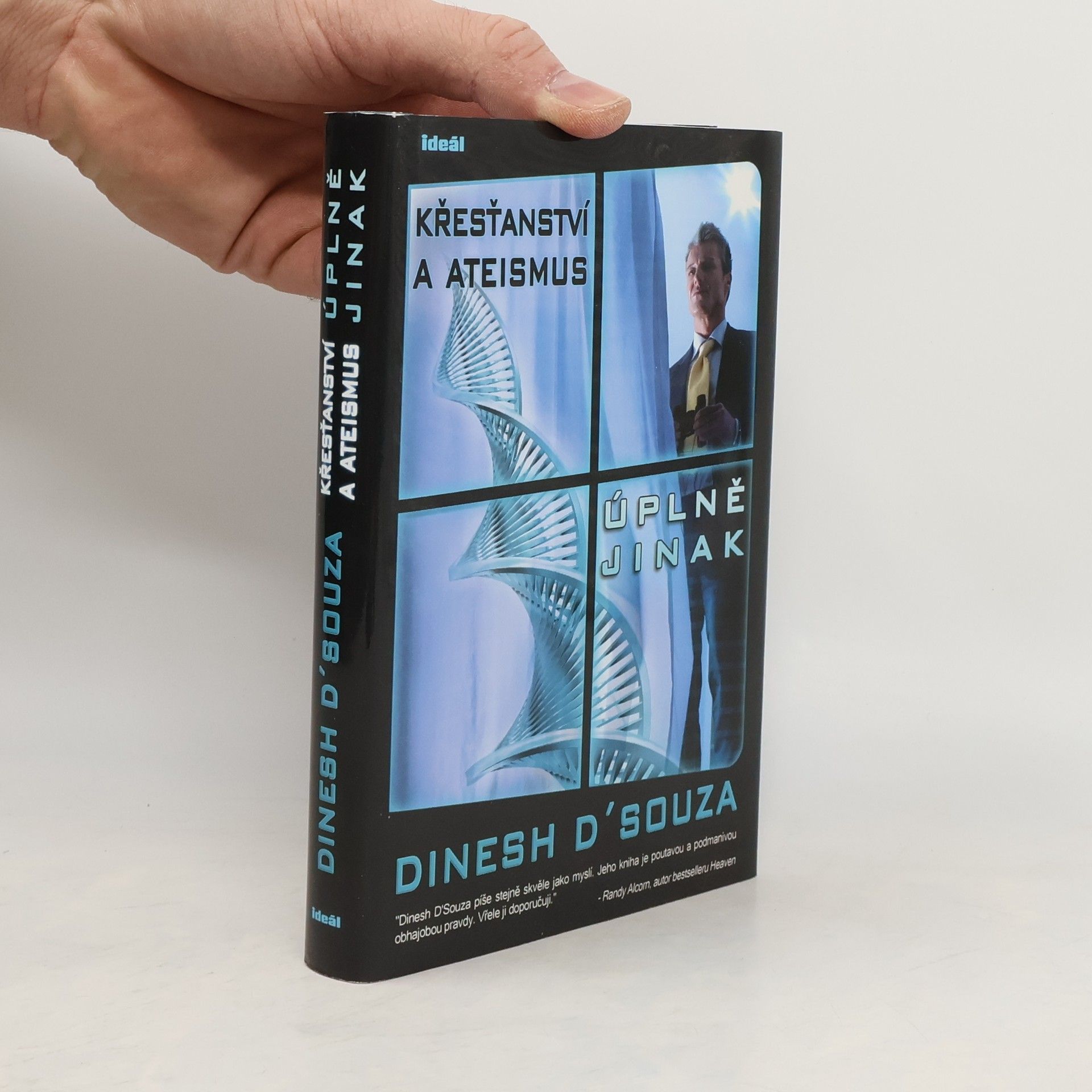 Dinesh D'Souza Křesťanství a ateismus úplně jinak