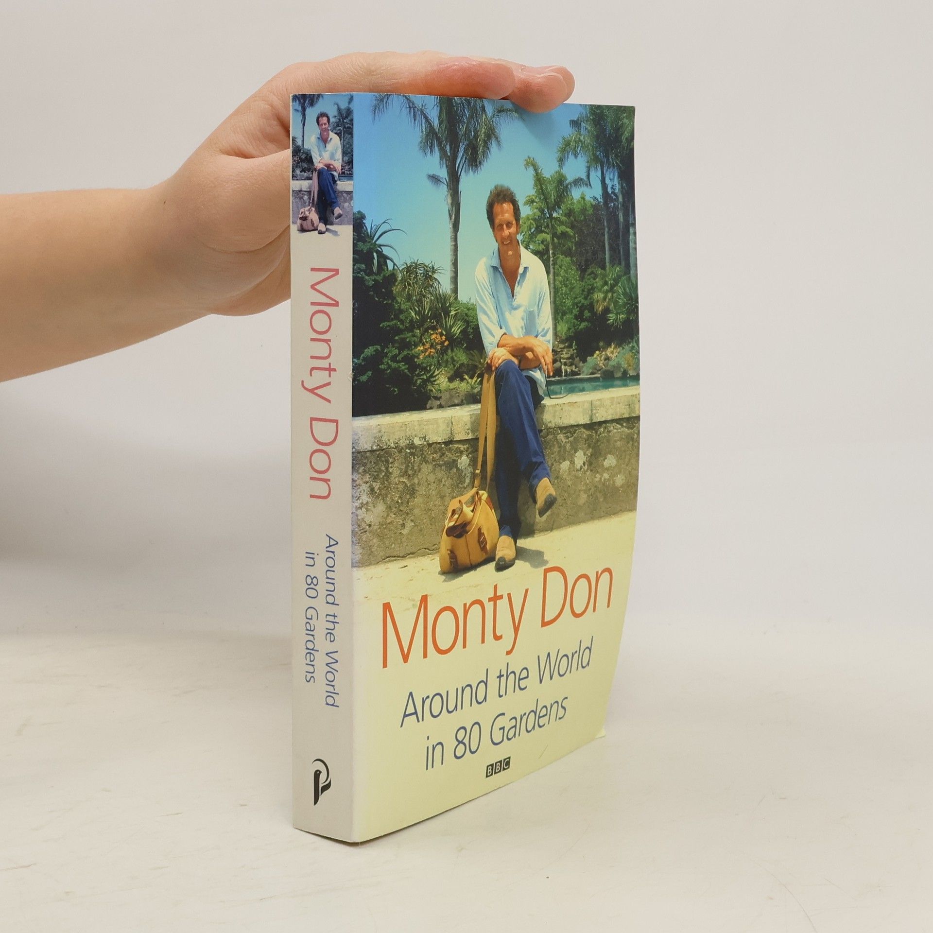 Montagu Don Around the World in 80 Gardens