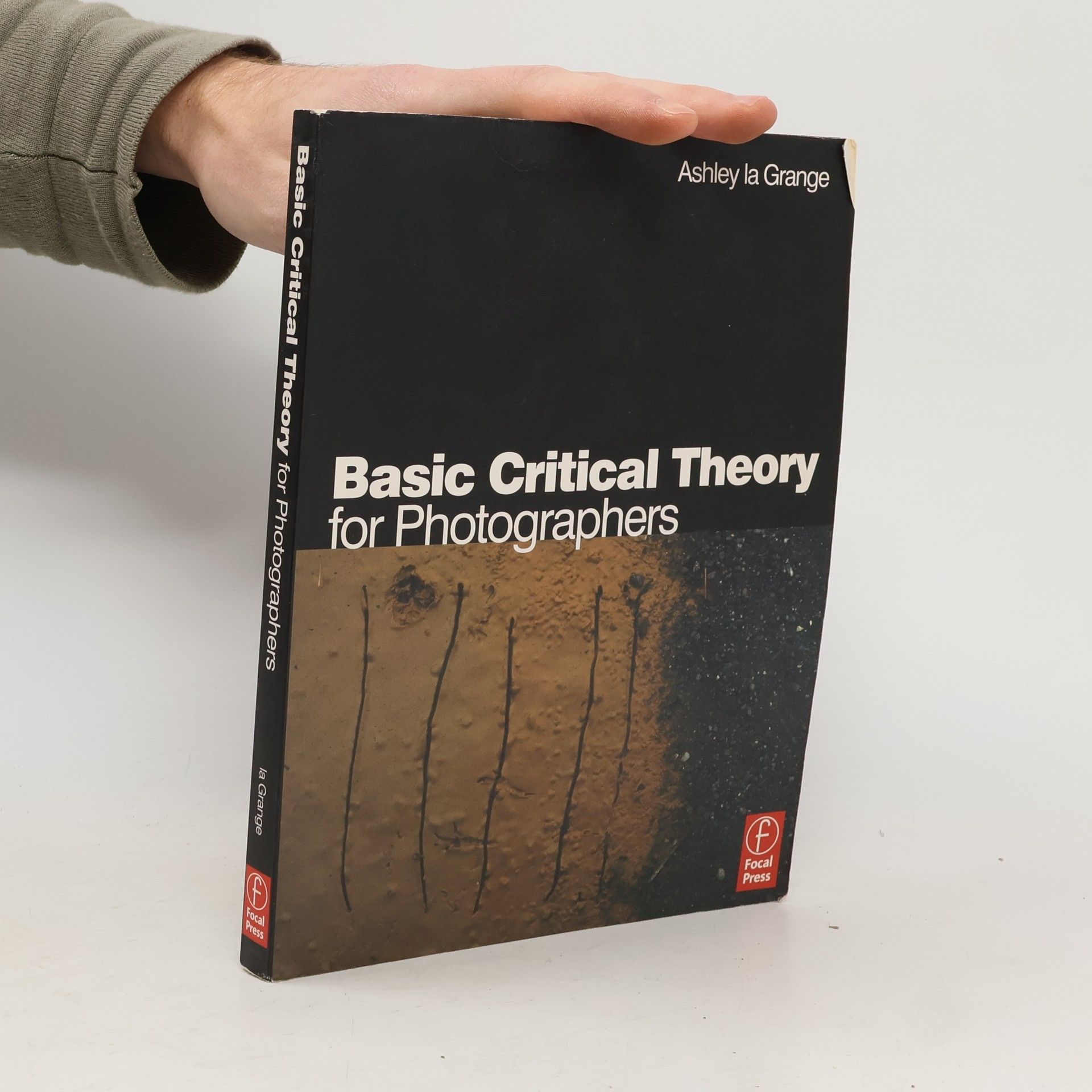 Ashley la Grange Basic Critical Theory for Photographers