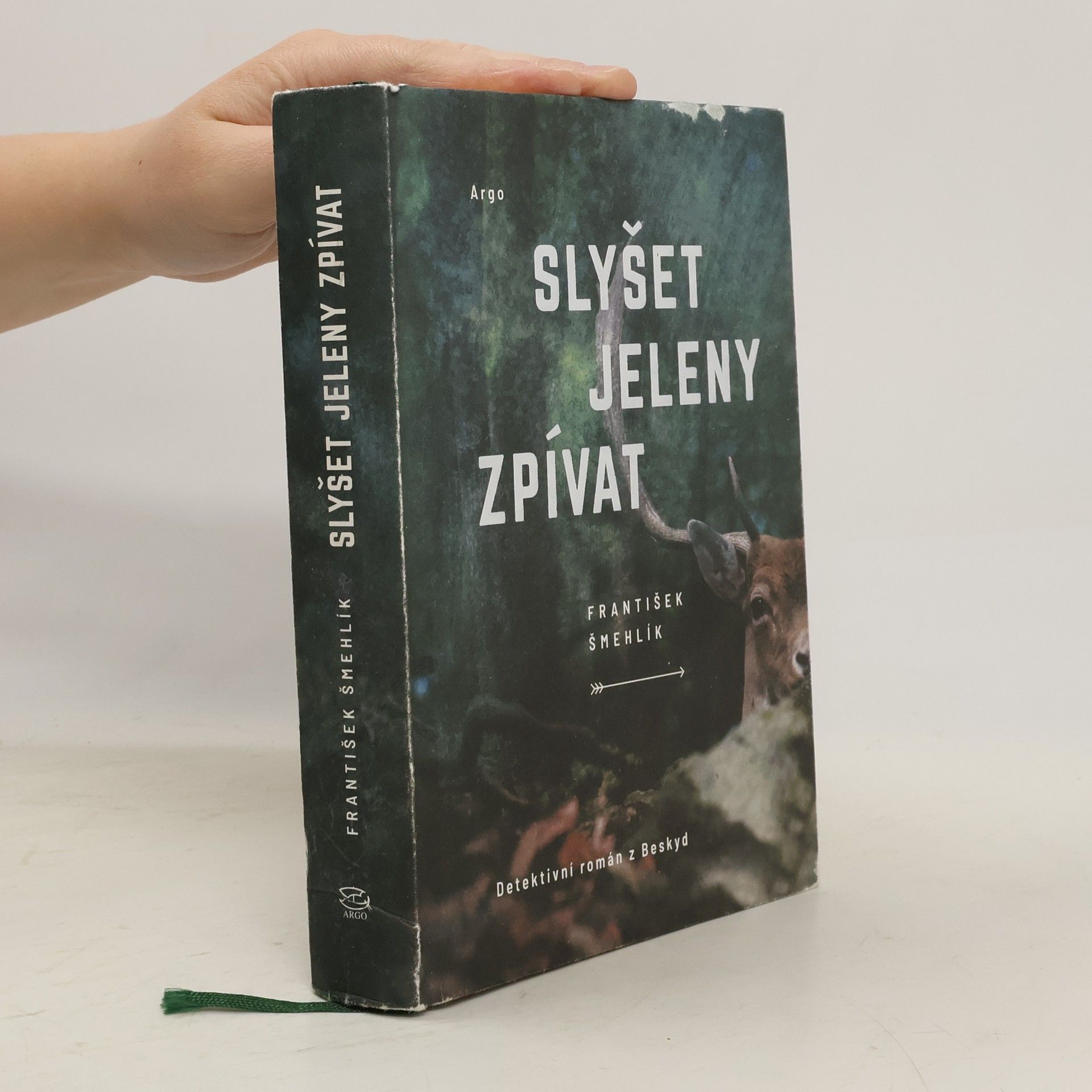 František Šmehlík Slyšet jeleny zpívat