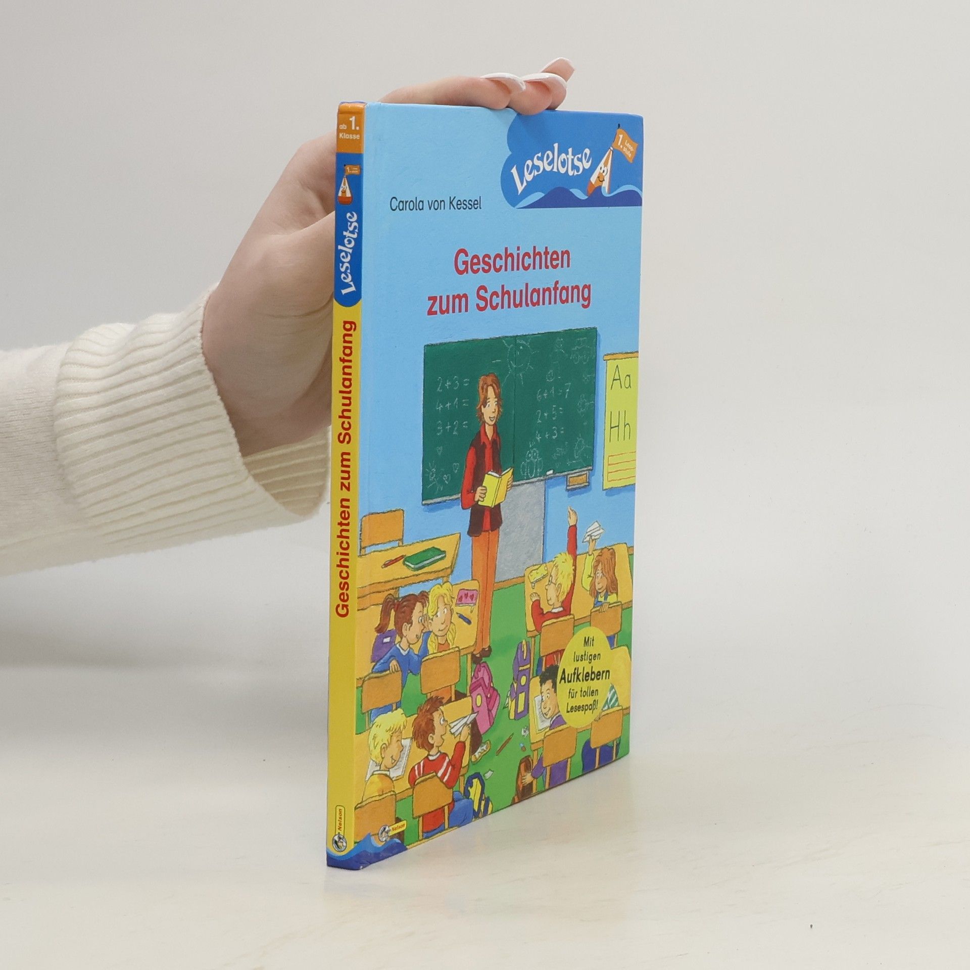Carola von Kessel Geschichten zum Schulanfang
