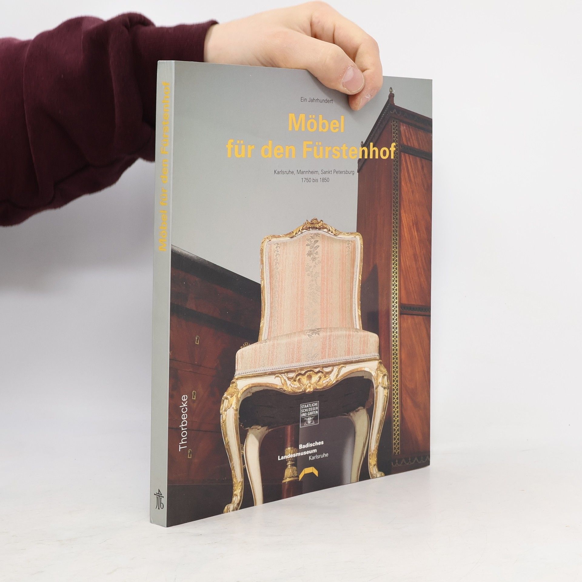 Ein Jahrhundert Möbel für den Fürstenhof