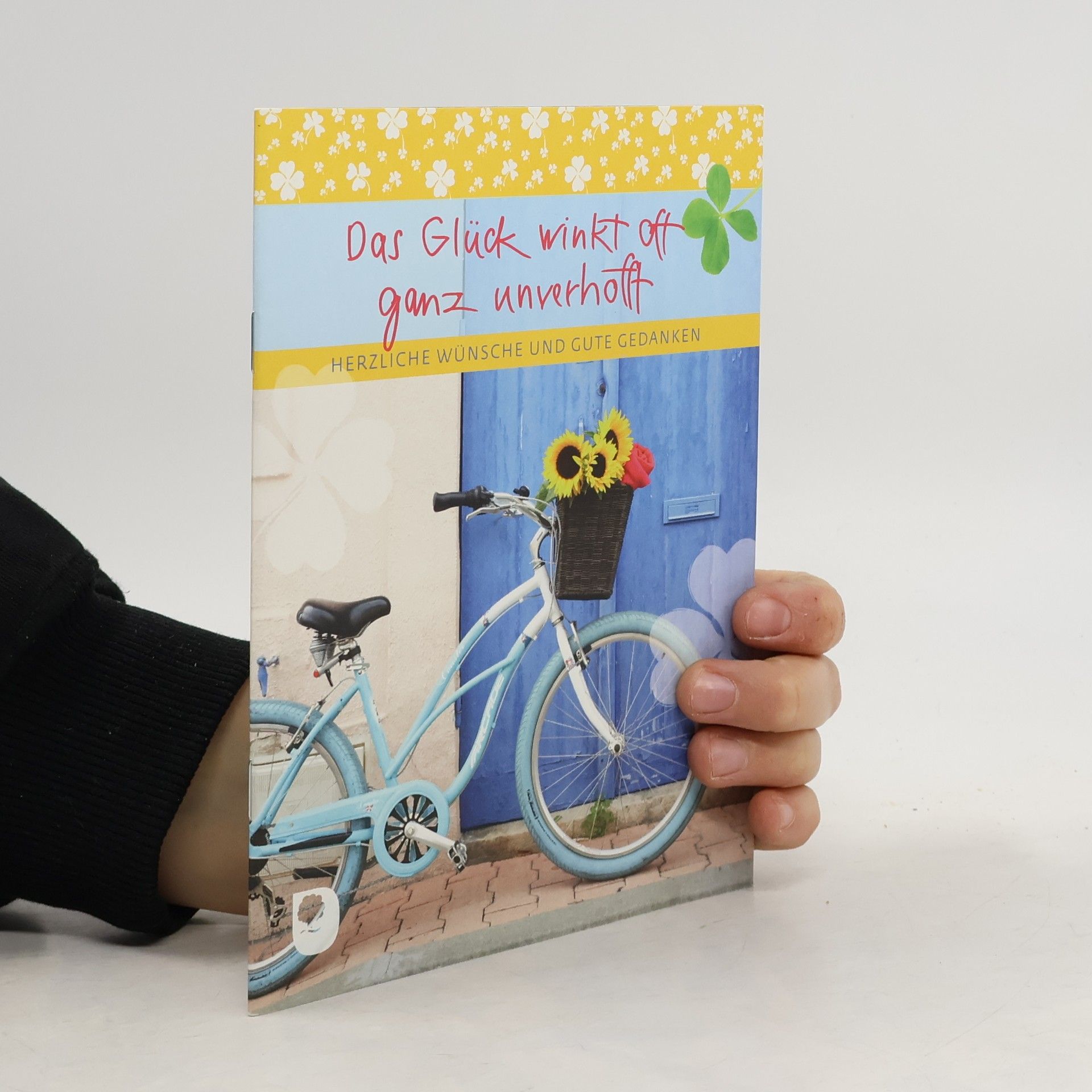 Autorenkollektiv Das Glück winkt oft ganz unverhofft