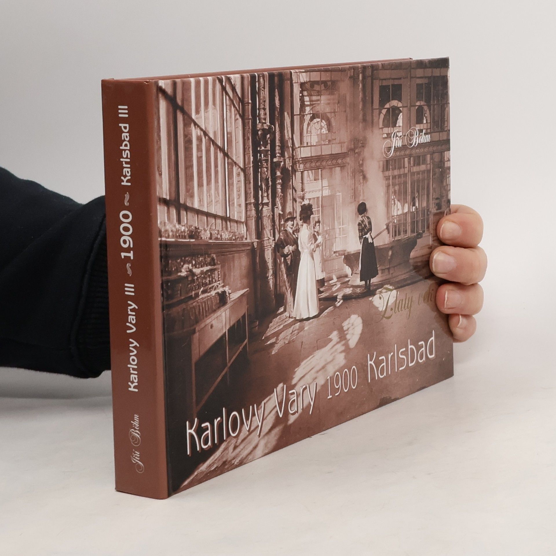 Bohm Jiří Karlovy Vary kolem roku 1900