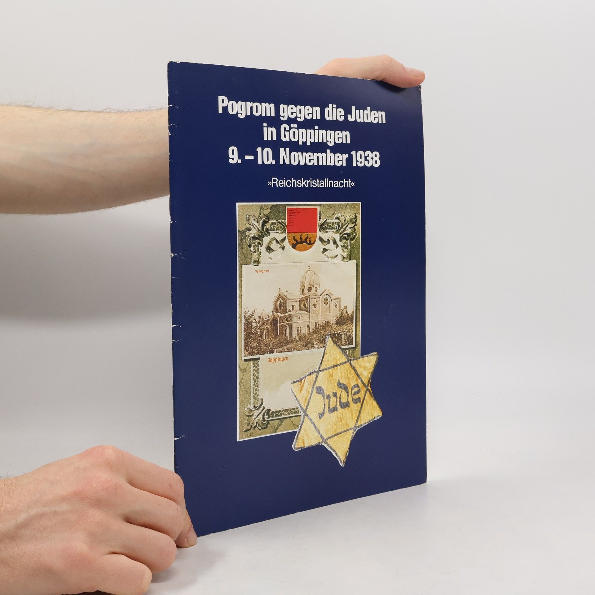 Autores varios Pogrom gegen die Juden in Göppingen 9.-10. November 1938