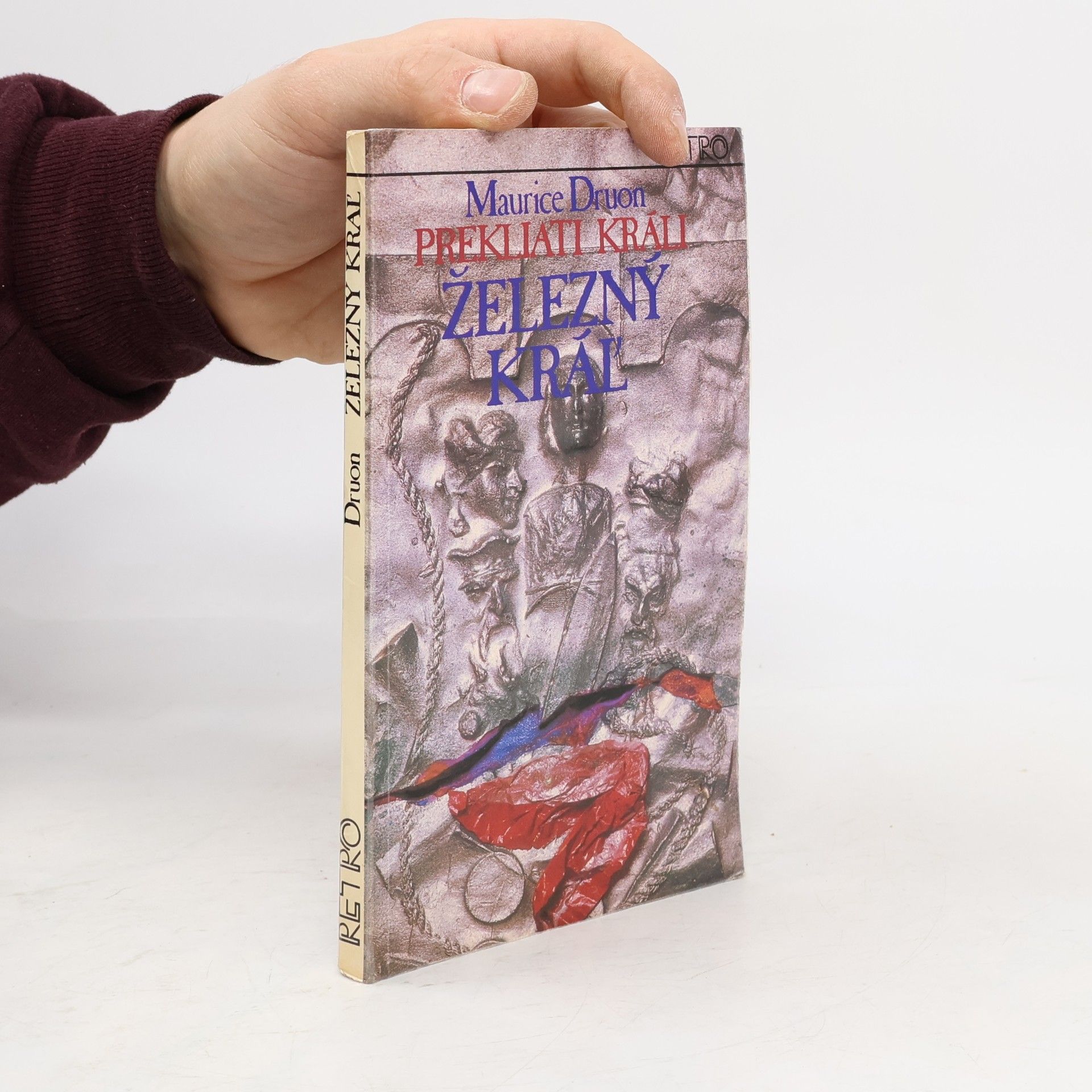 Maurice Druon Prekliati králi 1. Železný kráľ