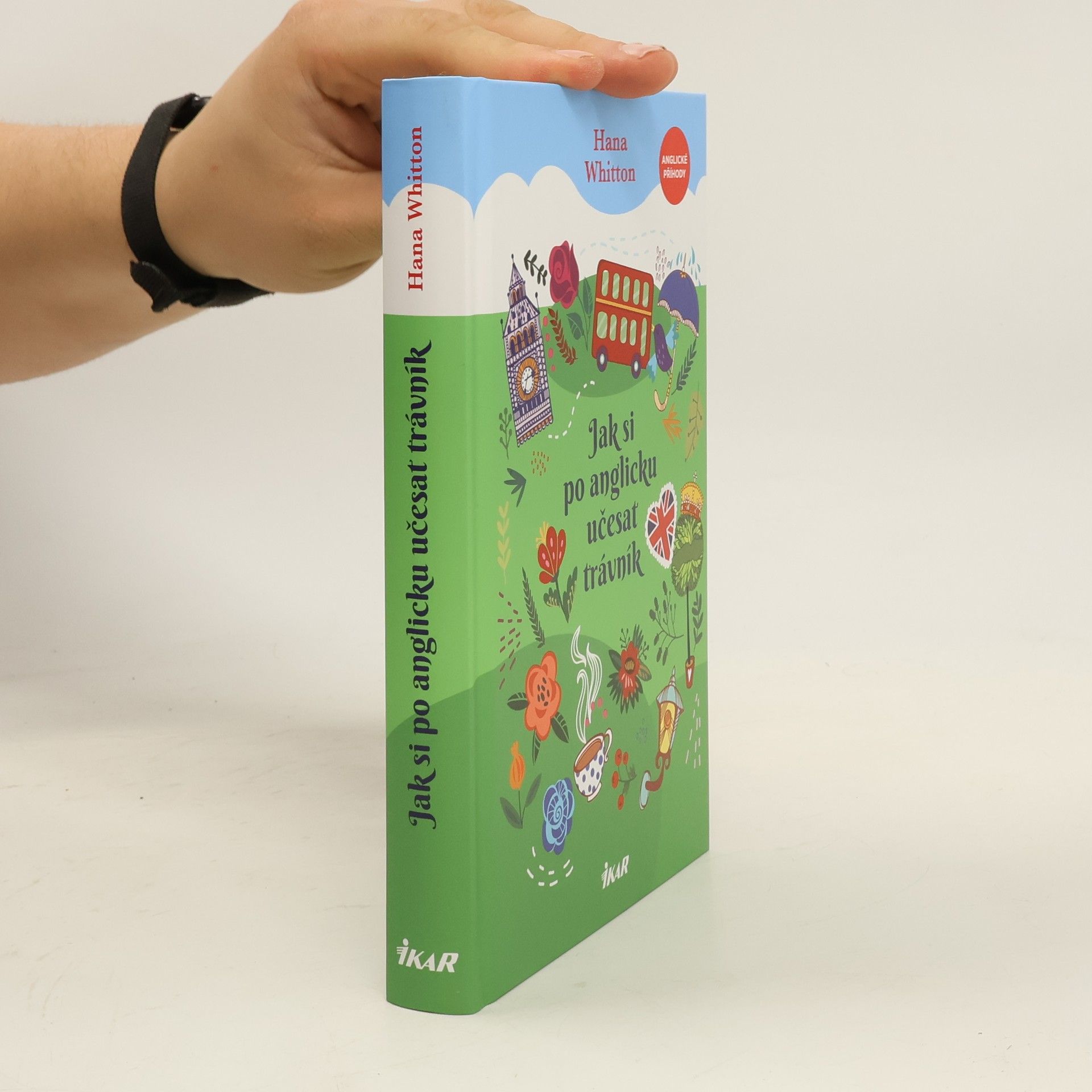 Hana Parkánová-Whitton Jak si po anglicku učesat trávník