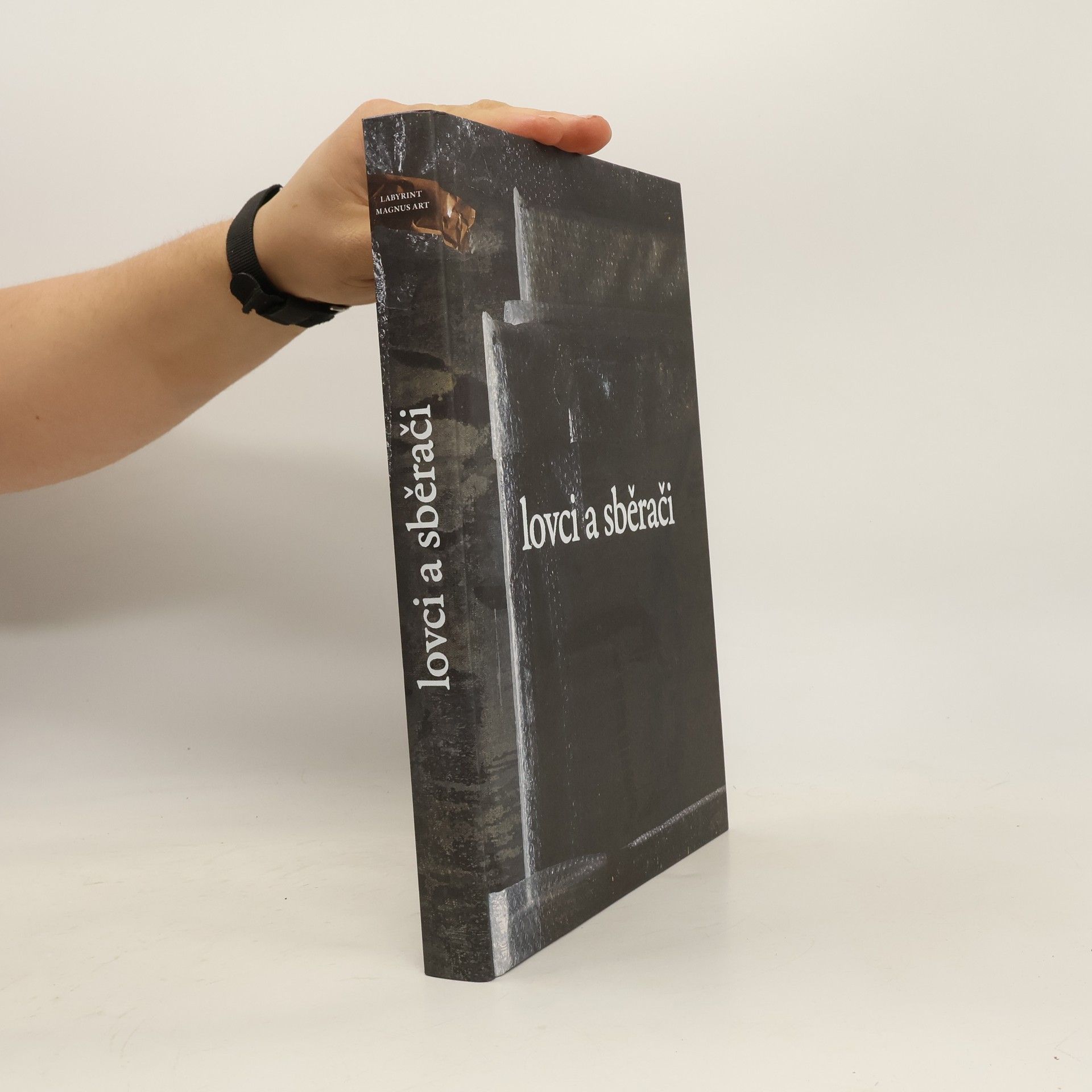 Various authors Lovci a sběrači