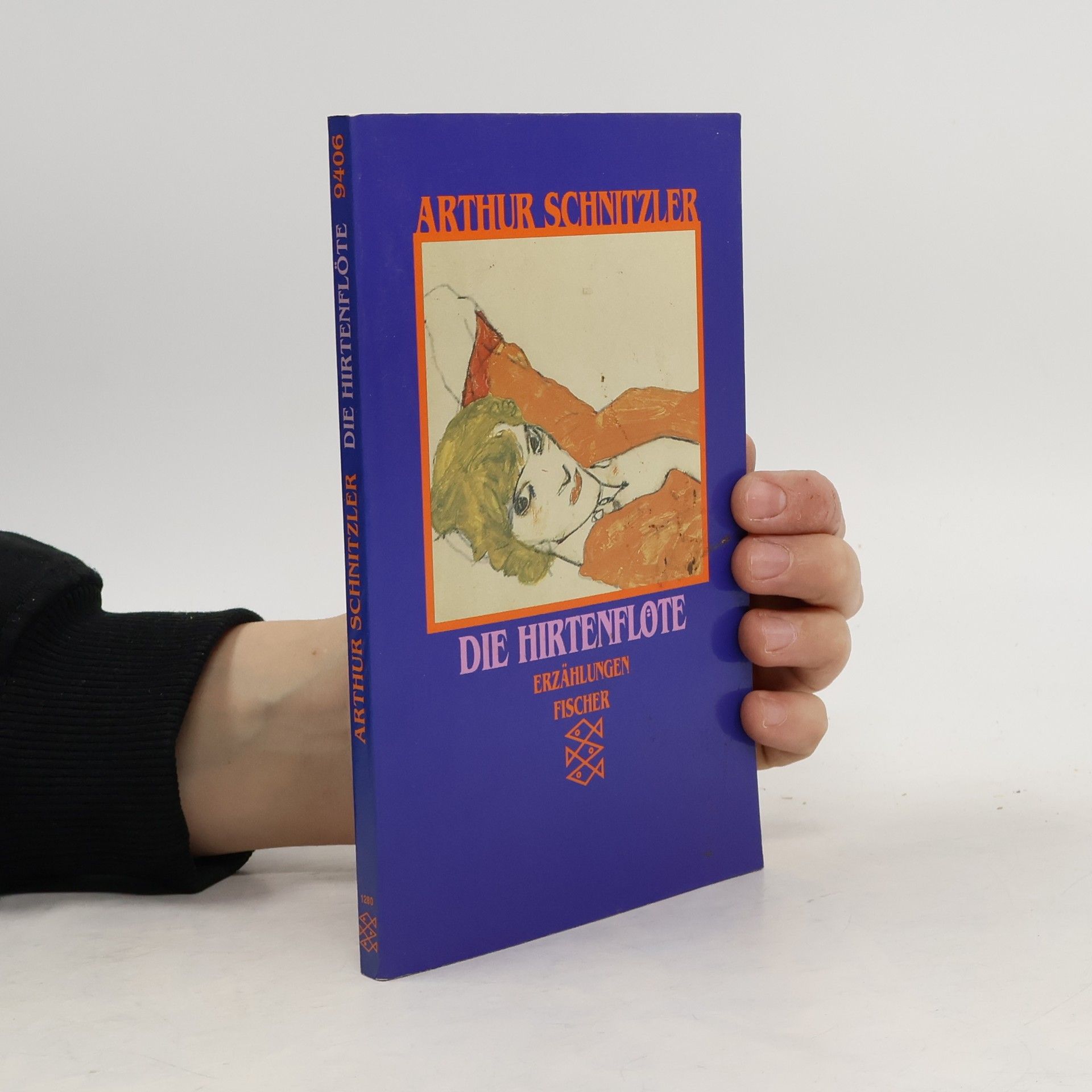 Arthur Schnitzler Die Hirtenflöte. Erzählungen 1909-1912
