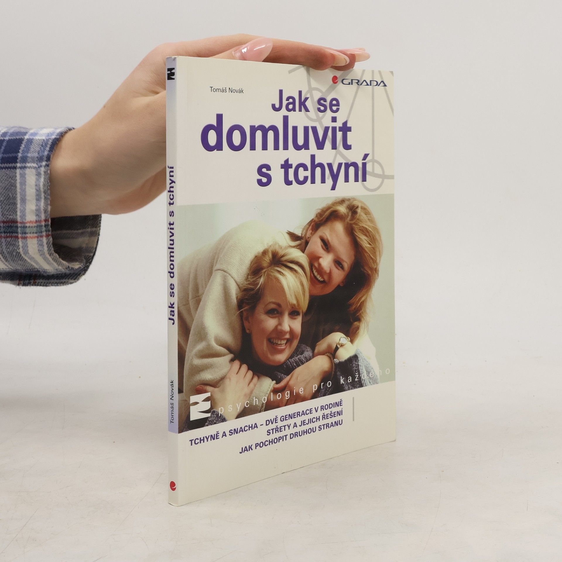 Tomáš Novák Jak se domluvit s tchyní