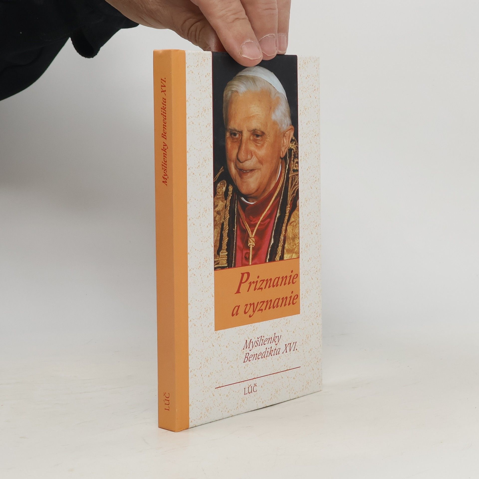 Benedikt XVI. Priznanie a vyznanie - Myšlenky Benedikta XVI.