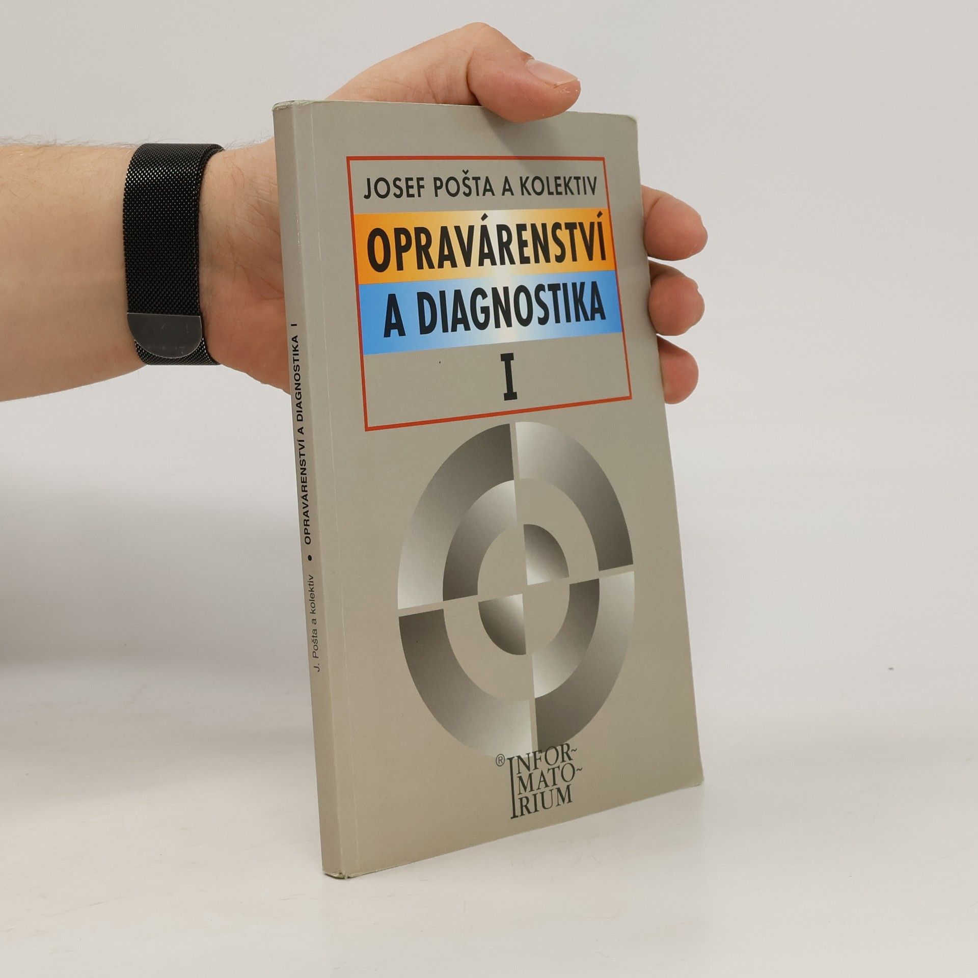 Opravárenství a diagnostika I : pro 1. ročník UO Automechanik