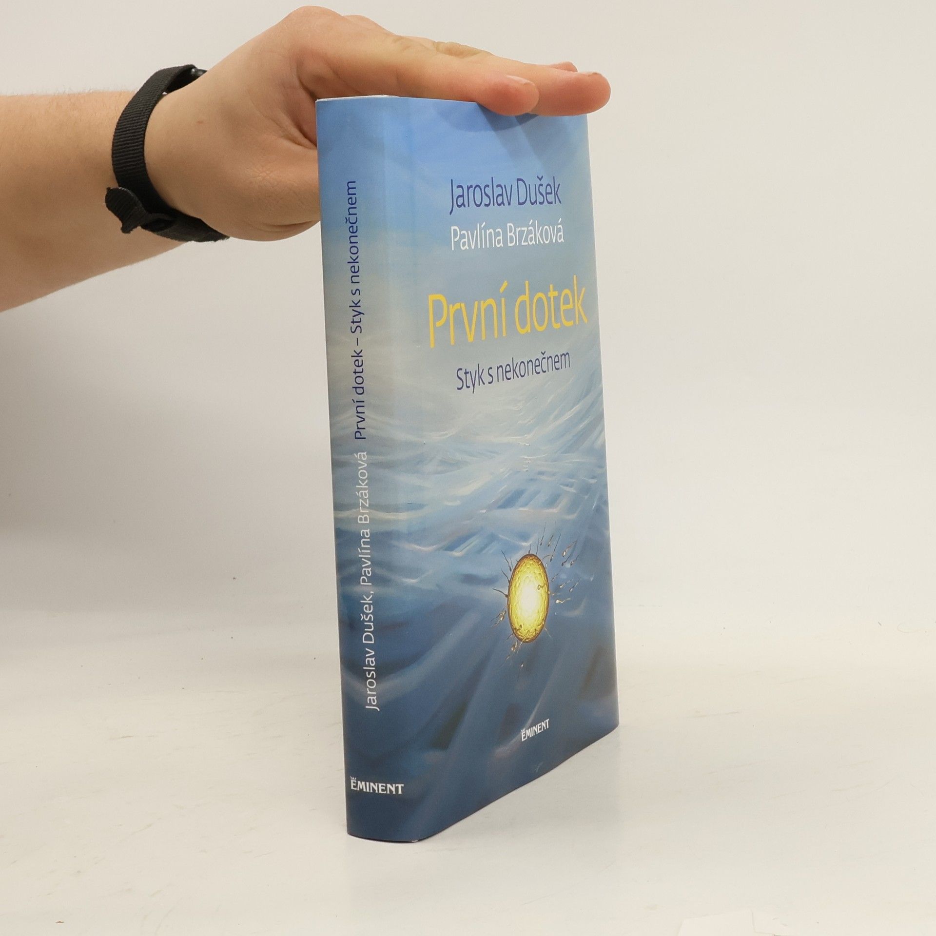 První dotek : styk s nekonečnem