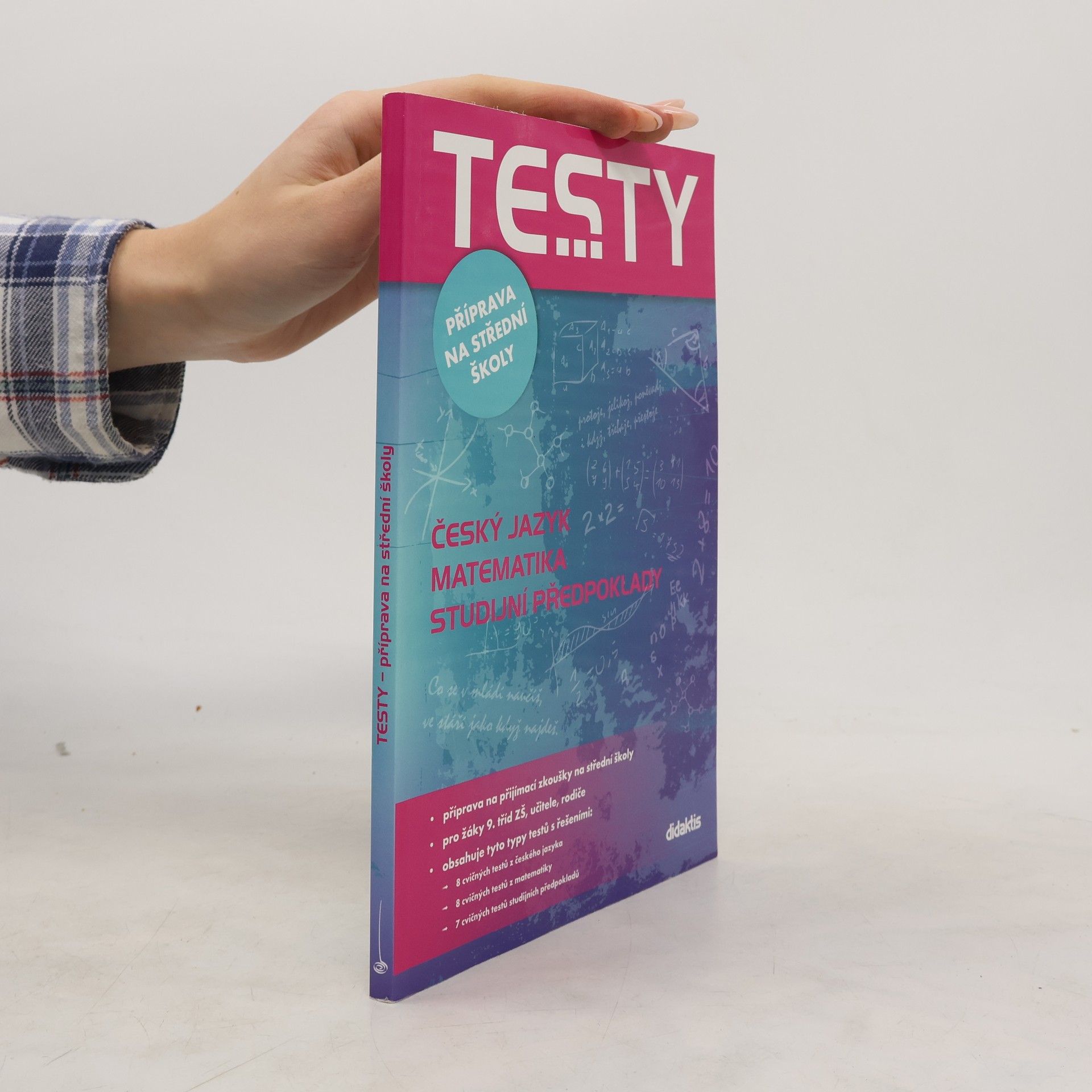 Testy příprava na střední školy -- Český jazyk Matematika Studijní předpoklady