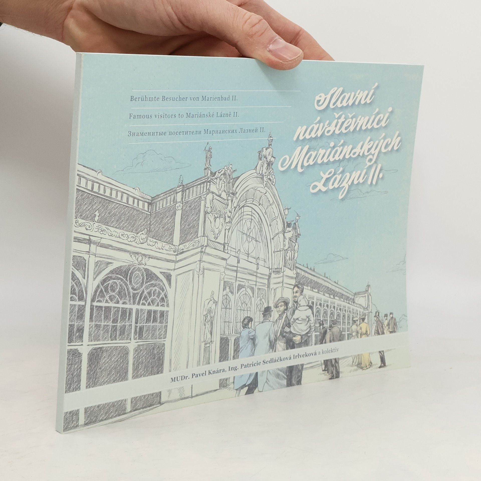 Slavní návštěvníci Mariánských Lázní II.
