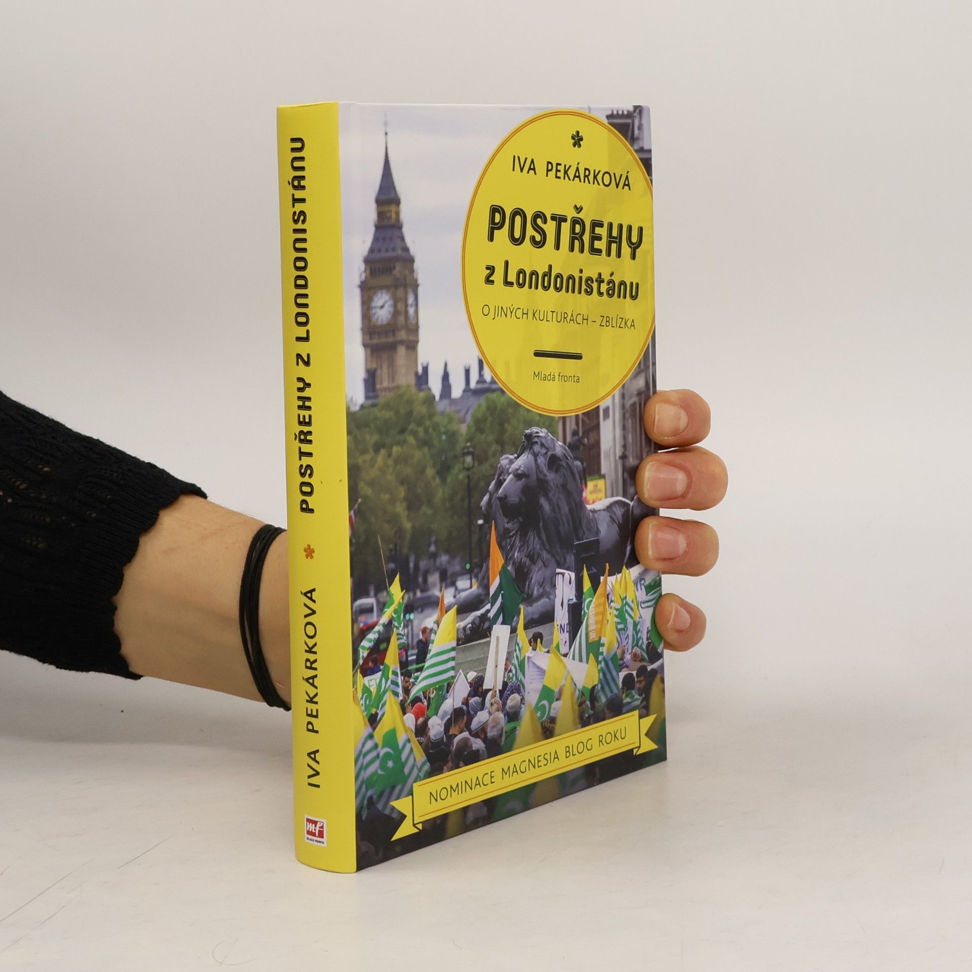 Iva Pekárková Postřehy z Londonistánu