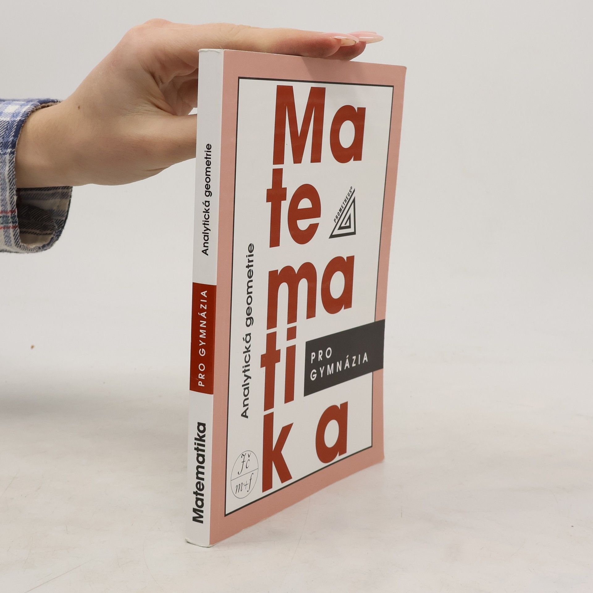 Matematika pro gymnázia. Analytická geometrie