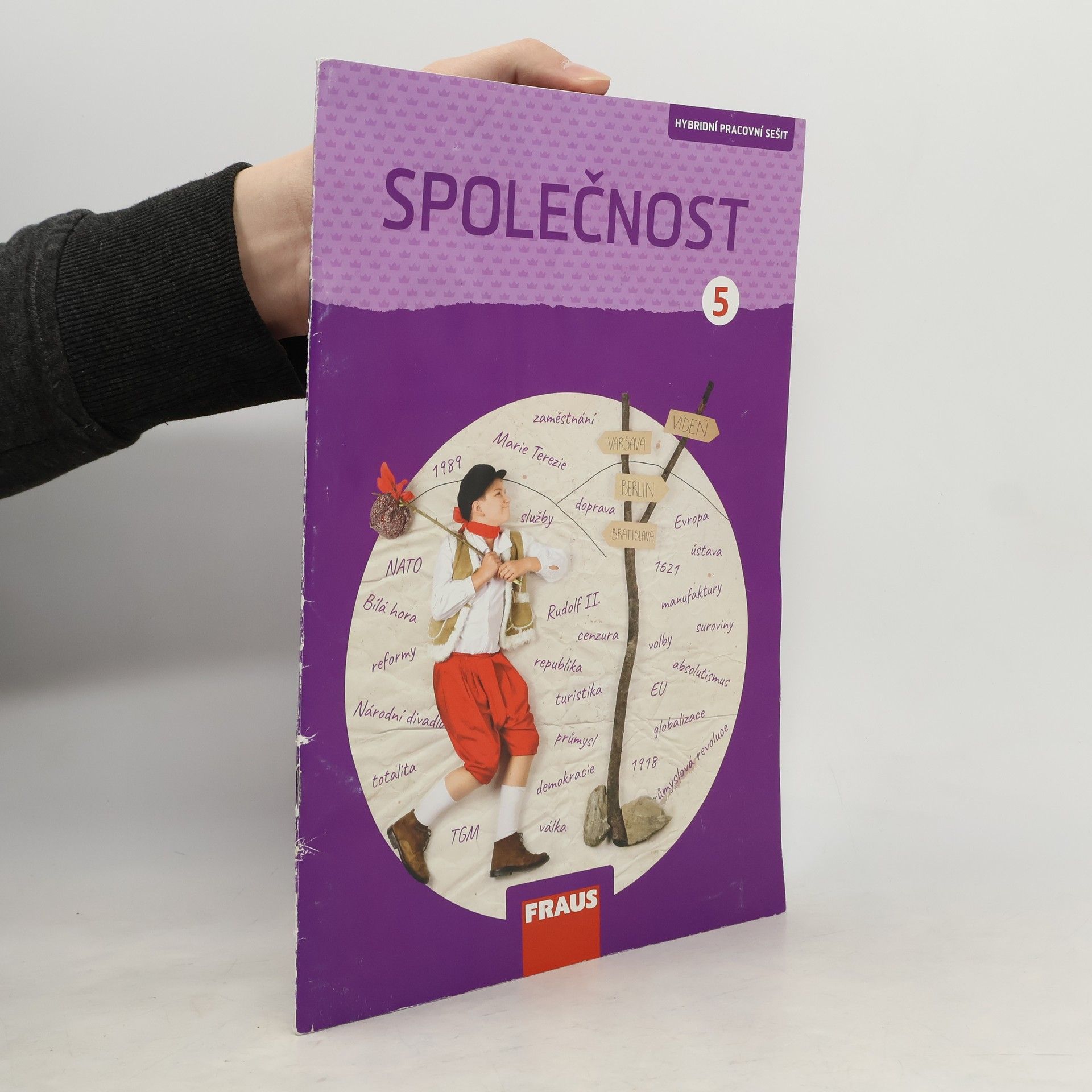 Společnost : vzdělávací oblast Člověk a jeho svět : hybridní pracovní sešit pro 5. ročník základní školy