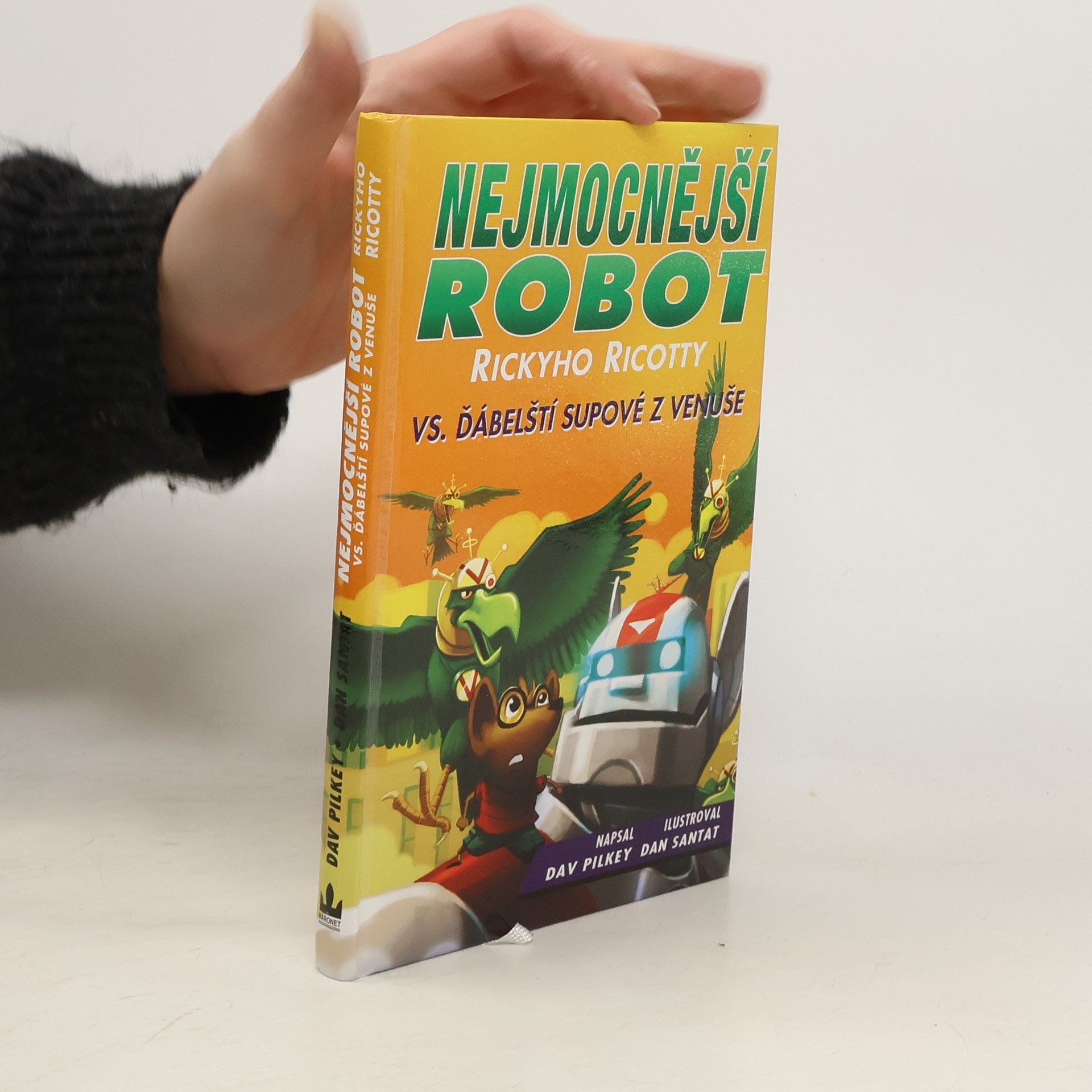 Dav Pilkey Nejmocnější robot Rickyho Ricotty vs. ďábelští supové z Venuše